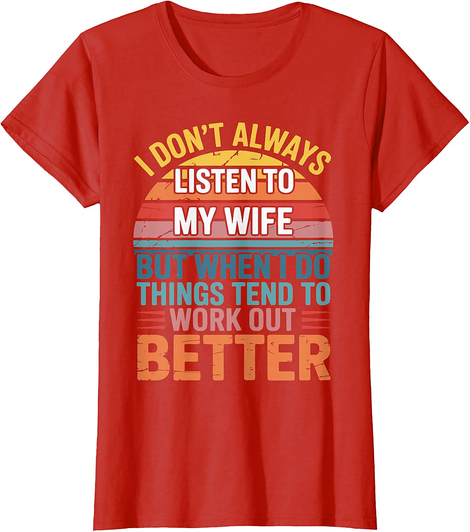 Funny Husband T-Shirt - "Listen To My Wife" Retro Tee