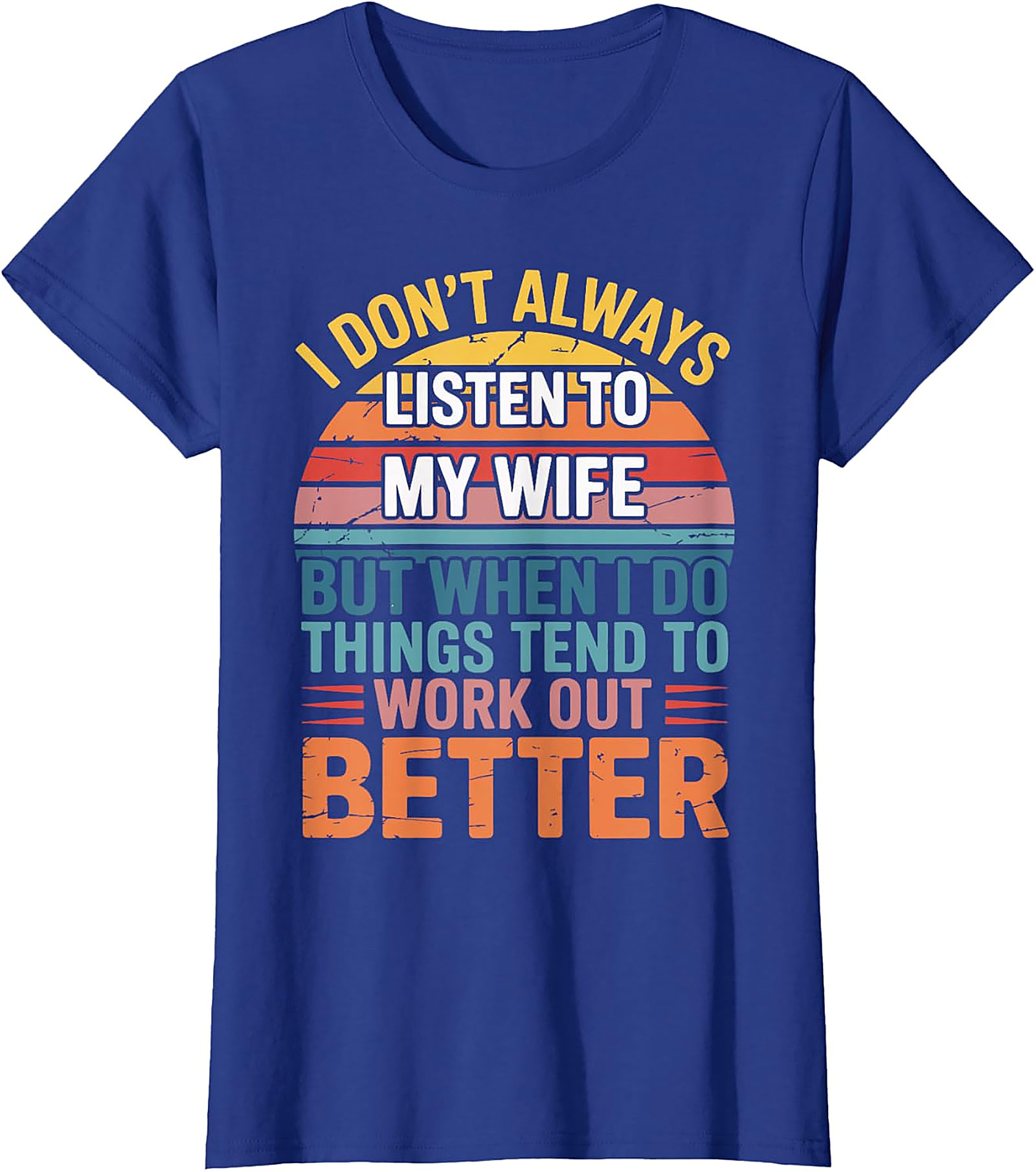 Funny Husband T-Shirt - "Listen To My Wife" Retro Tee