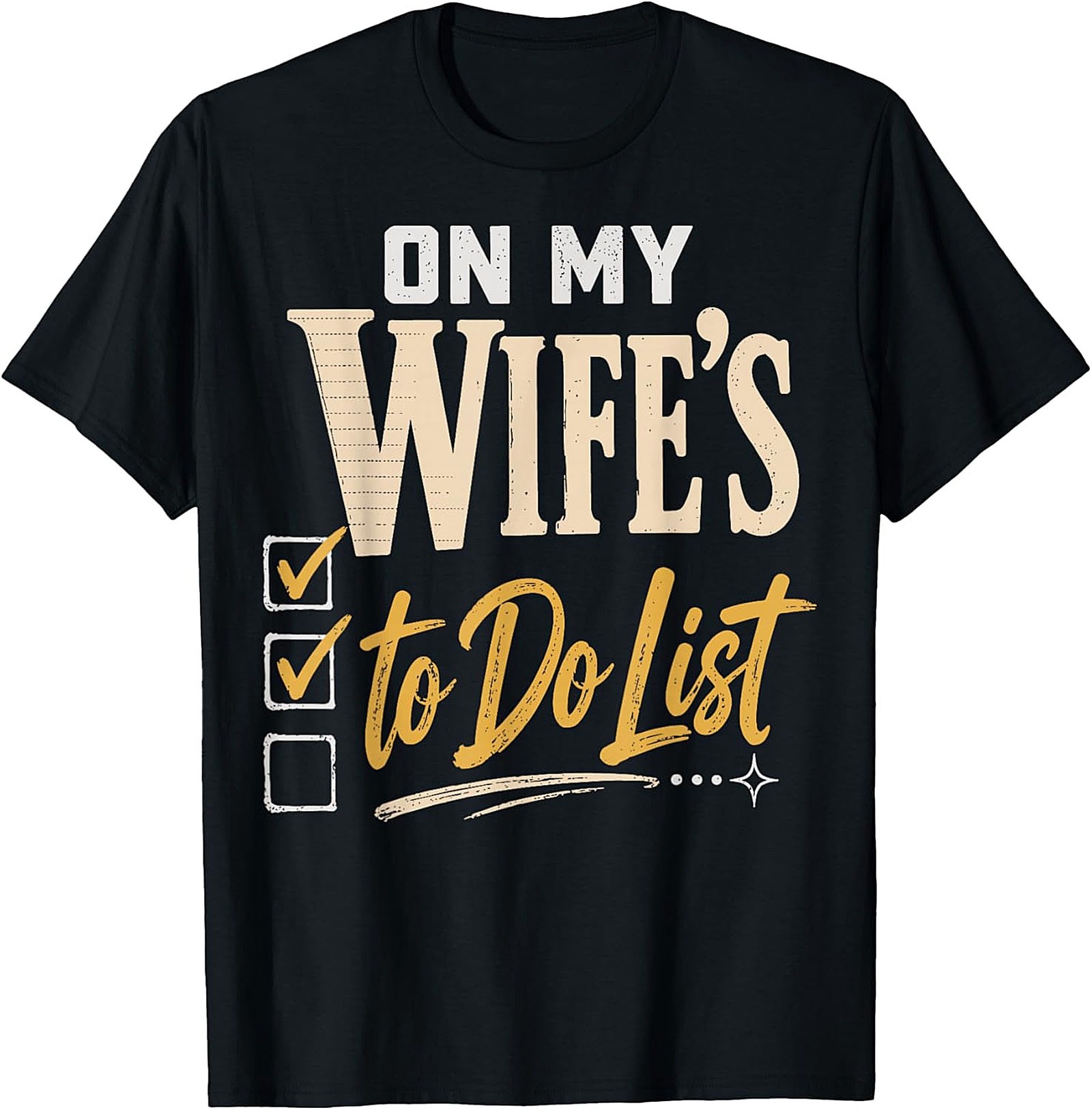 On My Wife's To-Do List Funny Husband T-Shirt | Humor Tee