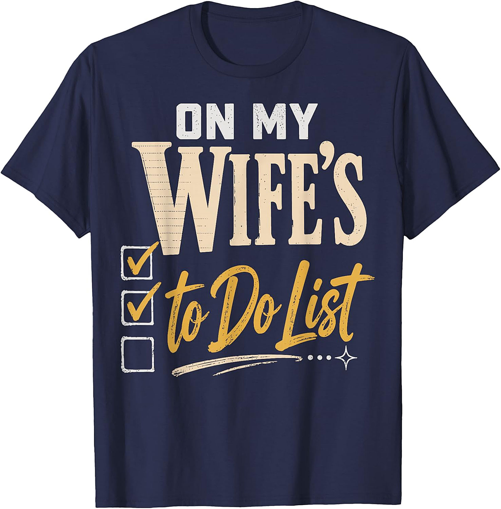 On My Wife's To-Do List Funny Husband T-Shirt | Humor Tee