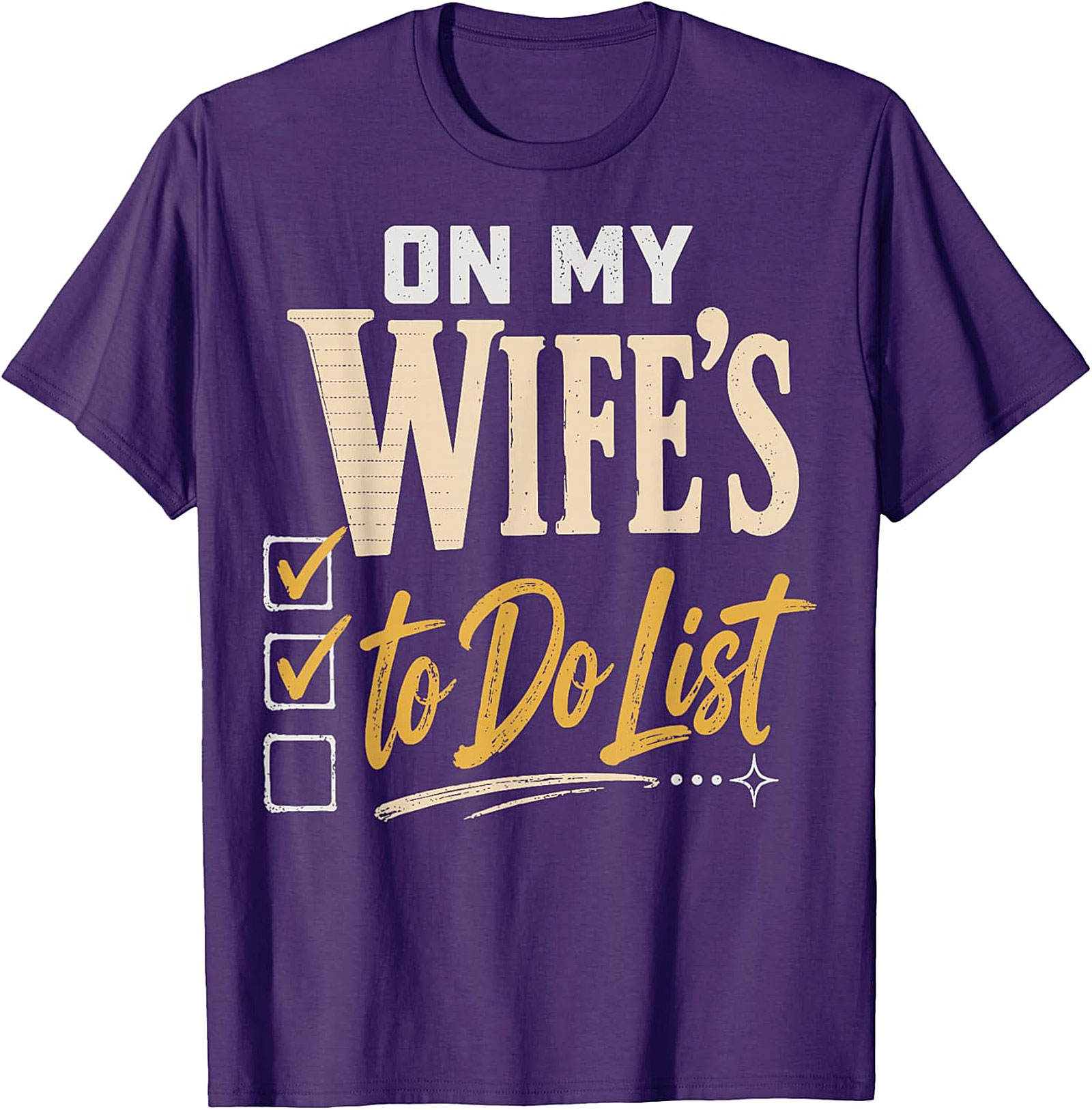 On My Wife's To-Do List Funny Husband T-Shirt | Humor Tee