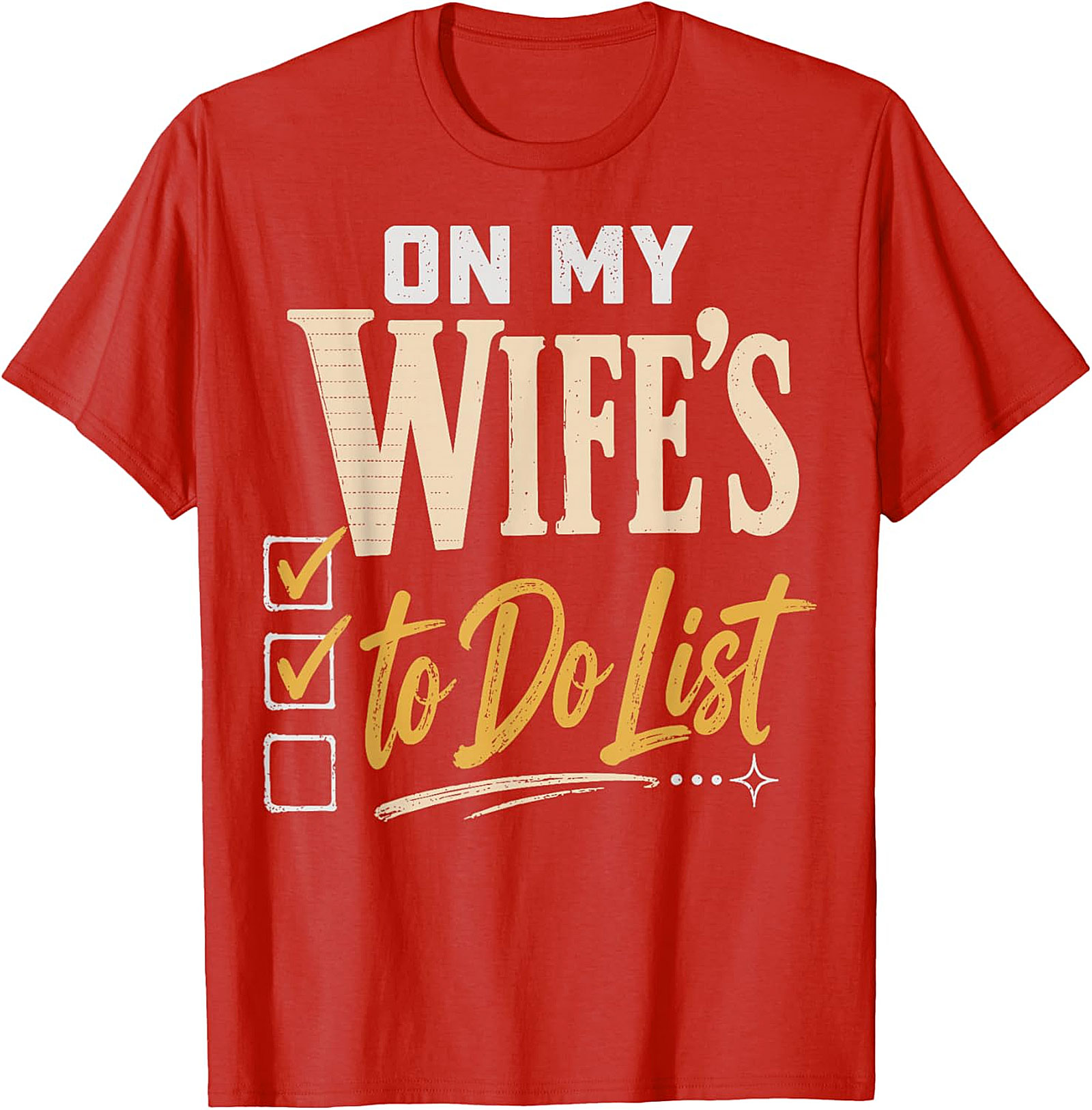 On My Wife's To-Do List Funny Husband T-Shirt | Humor Tee