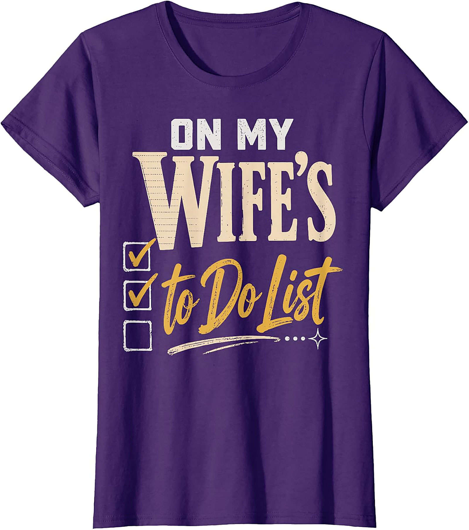 On My Wife's To-Do List Funny Husband T-Shirt | Humor Tee
