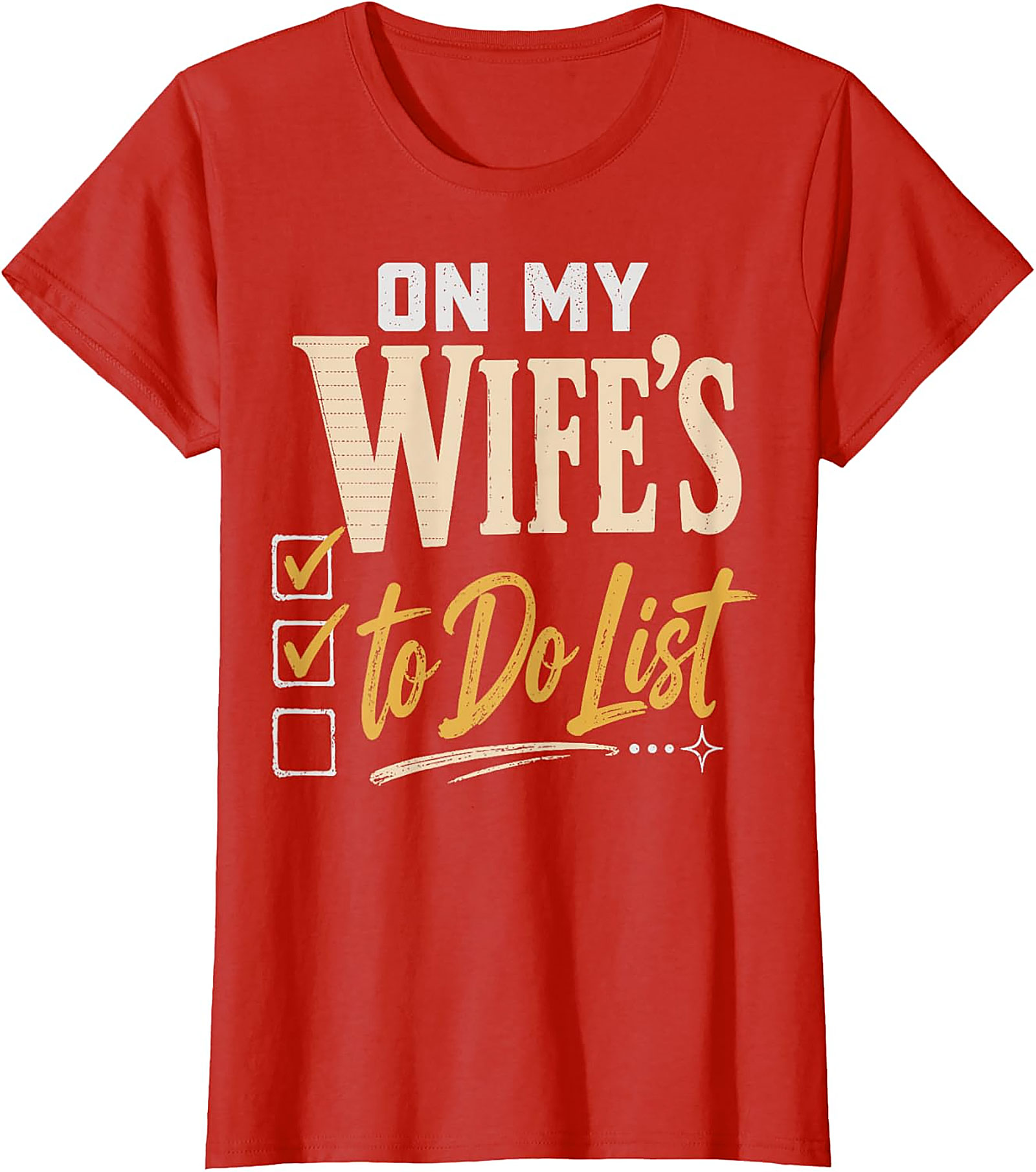 On My Wife's To-Do List Funny Husband T-Shirt | Humor Tee