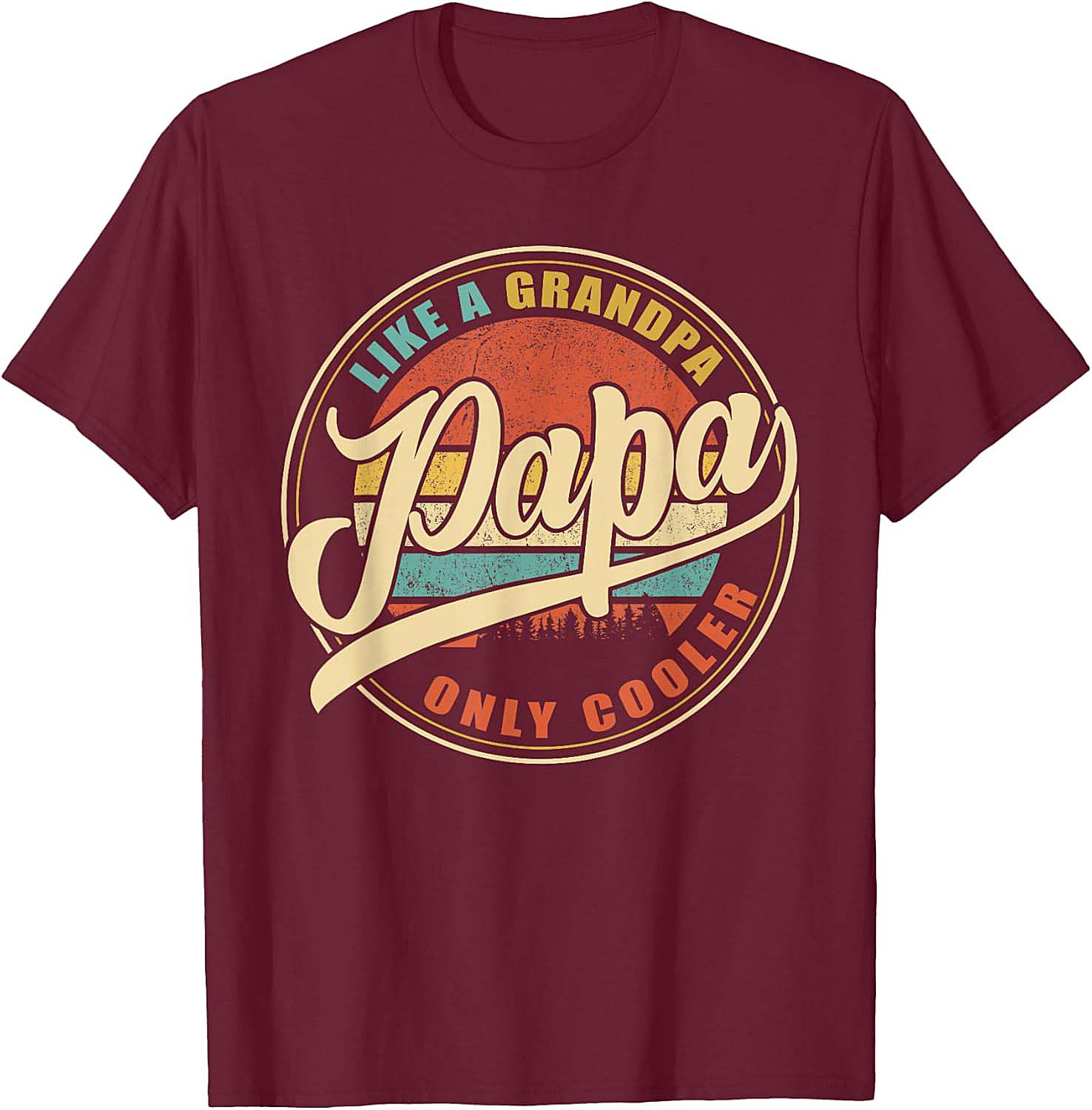PAPA Like A Grandpa Only Cooler Funny Dad Papa Grandfather T-Shirt