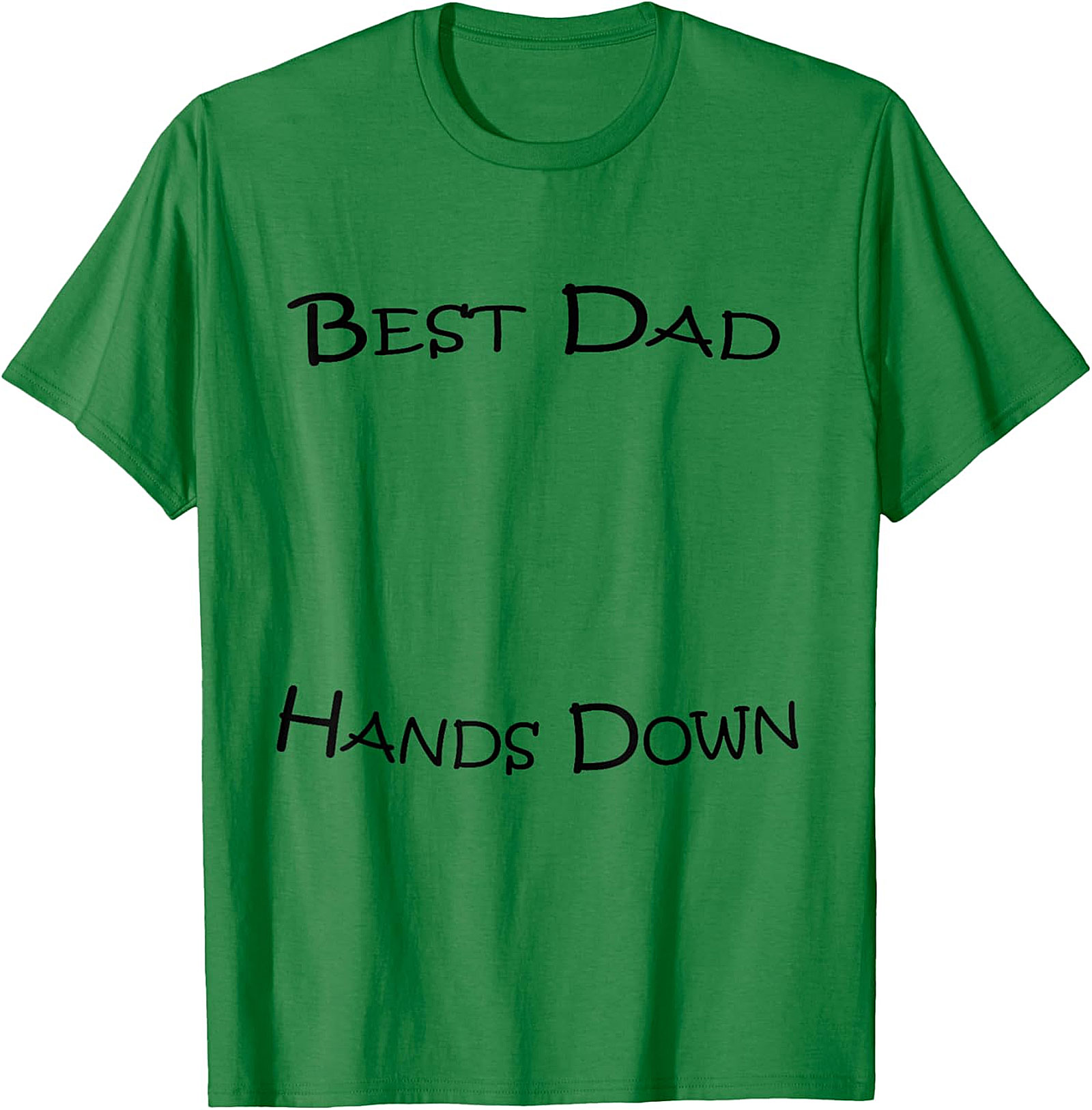 Best Dad Hands Down T-Shirt | White Graphic Tee Gift