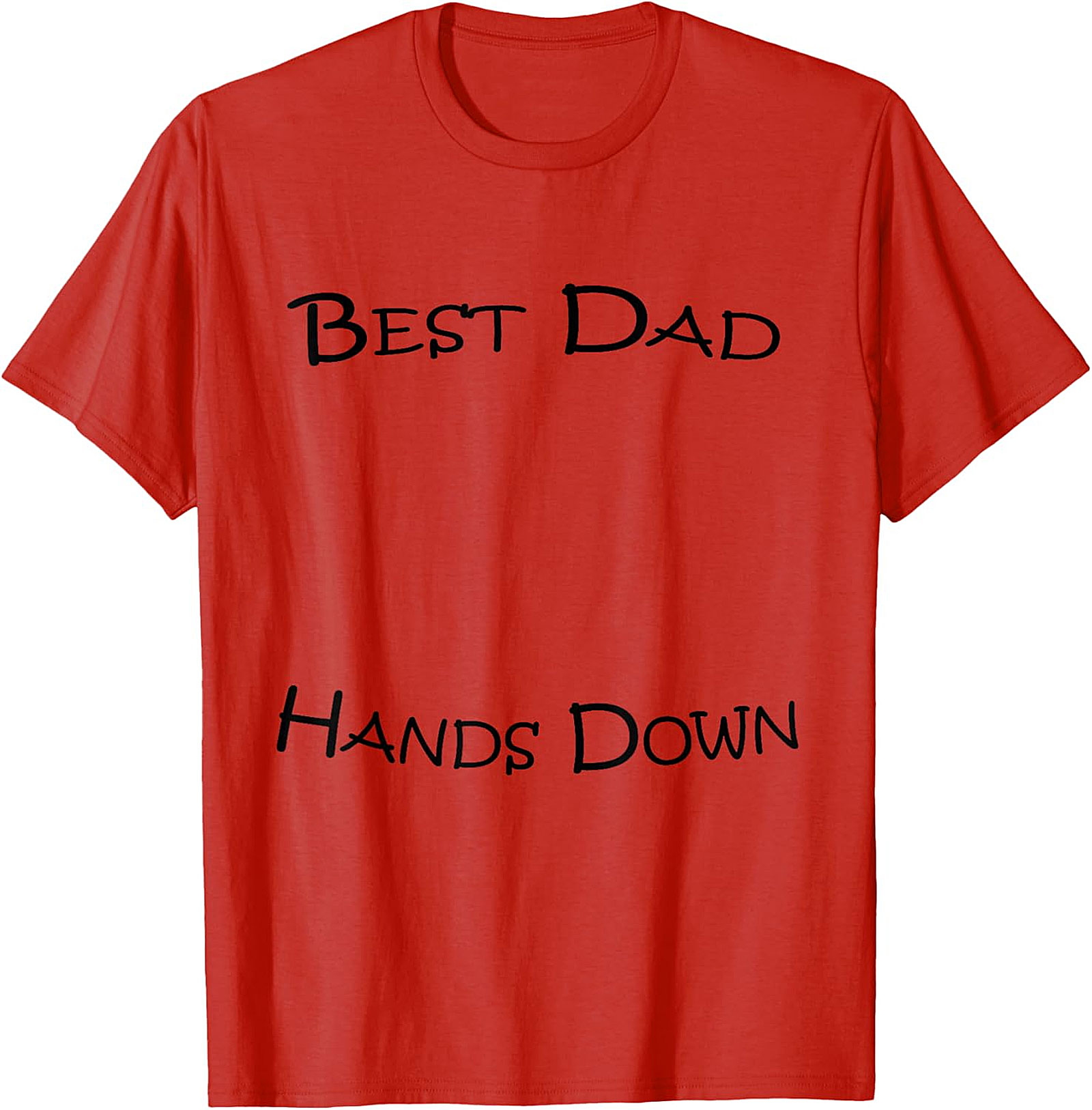 Best Dad Hands Down T-Shirt | White Graphic Tee Gift