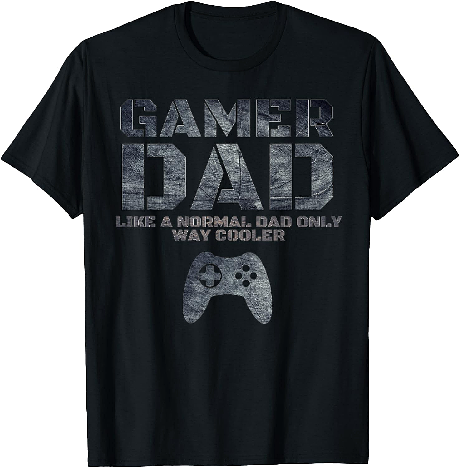 Gamer Dad T-Shirt Funny Father Gaming Tee Gift