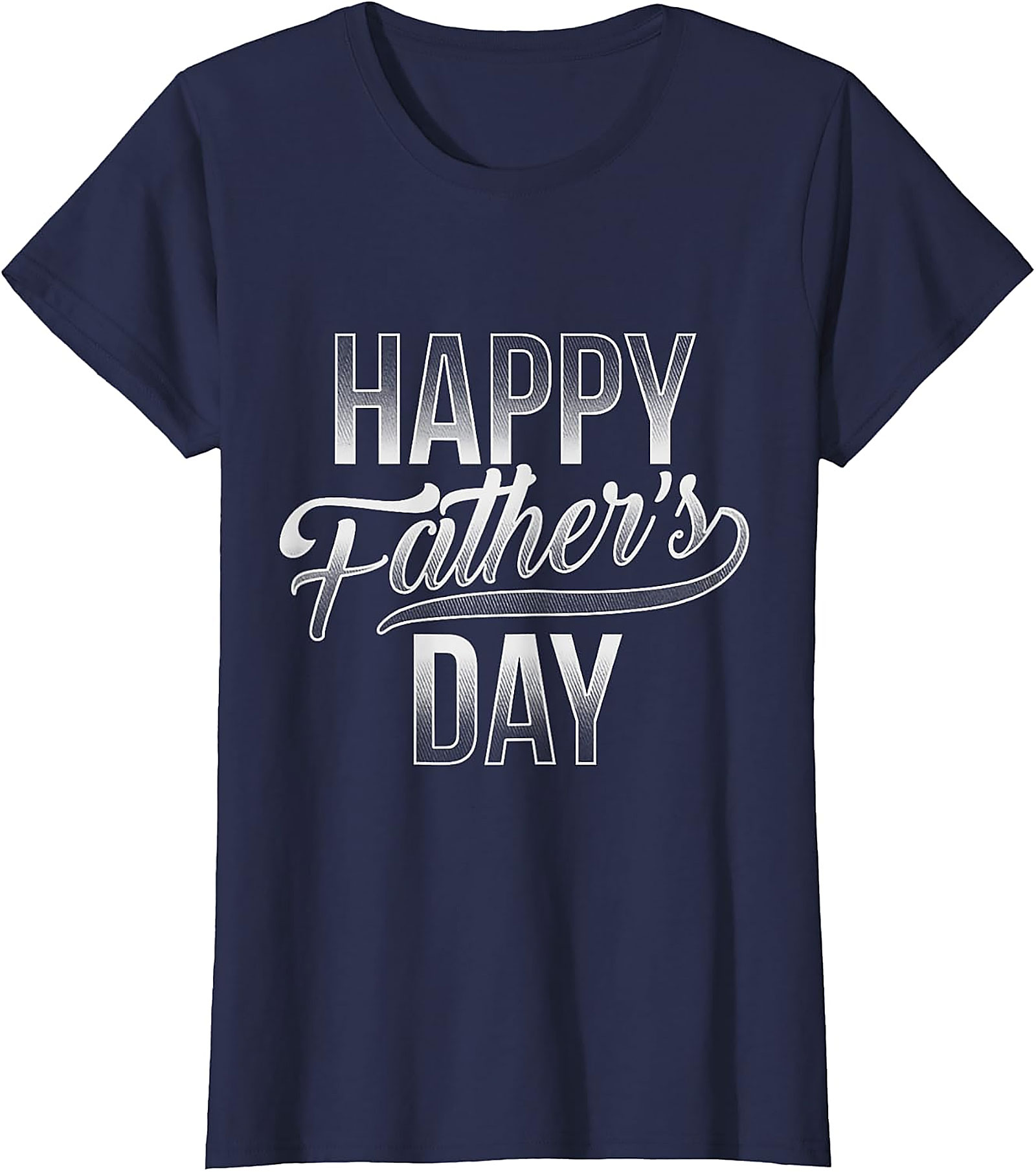 Happy Father's Day T-Shirt | Gifts for Dad | Soft Tee