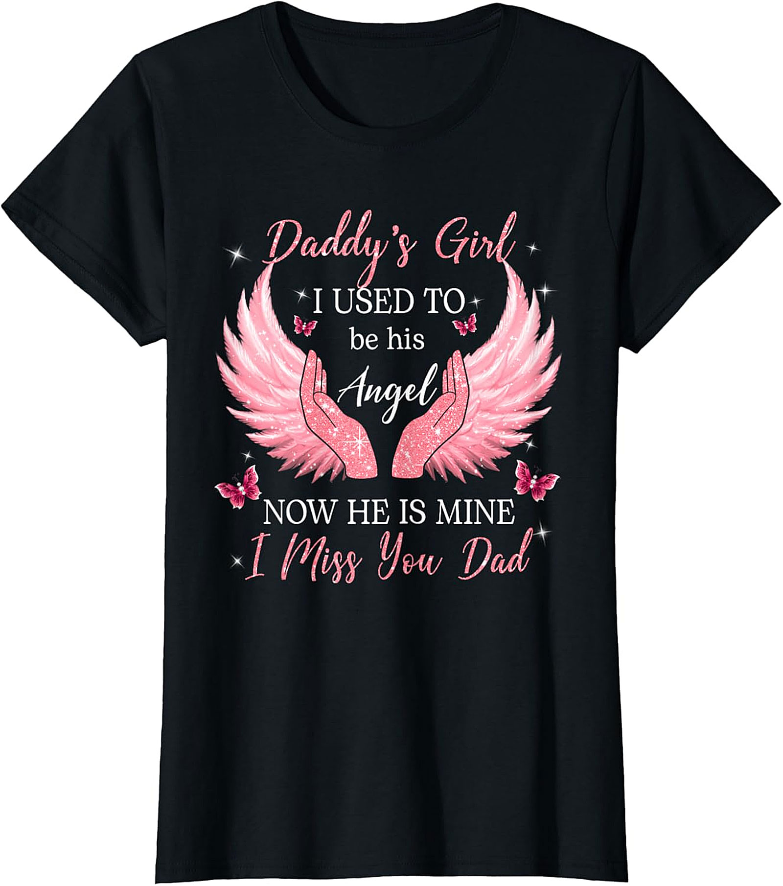 Daddy's Girl I Miss You Dad Memorial T-Shirt | Angel Wings