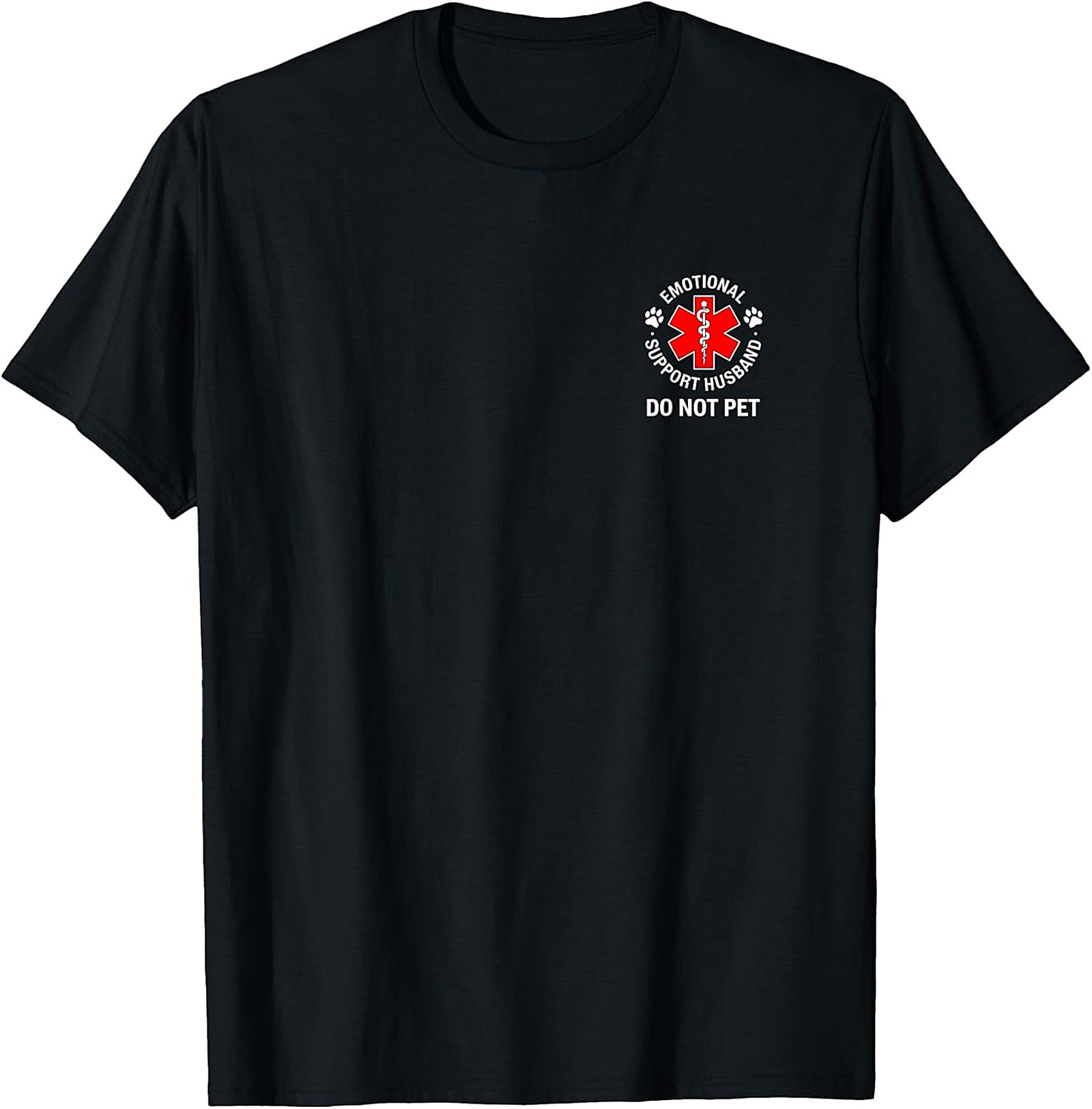 Emotional Support Husband T-Shirt - Funny Do Not Pet Tee