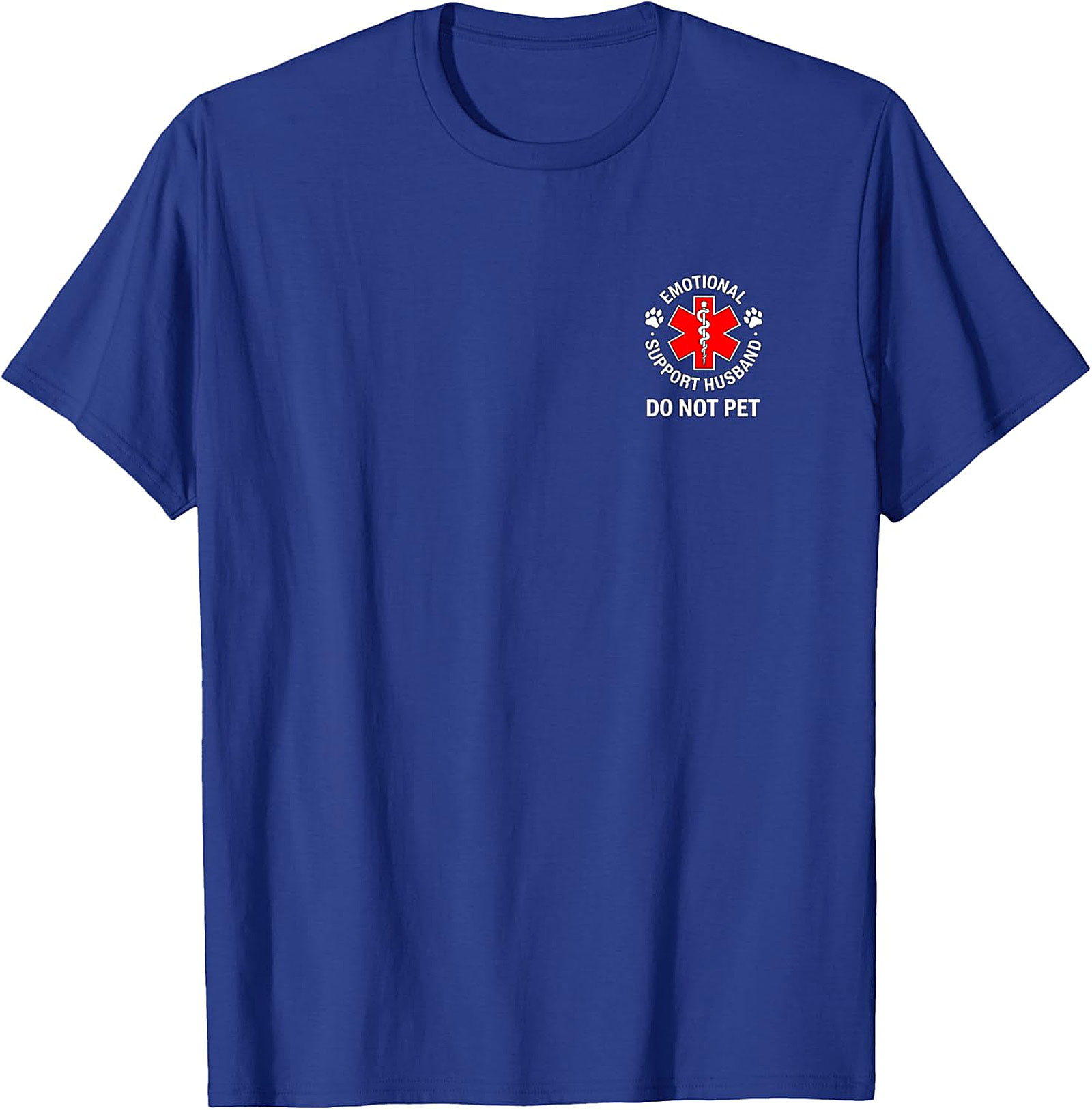 Emotional Support Husband T-Shirt - Funny Do Not Pet Tee