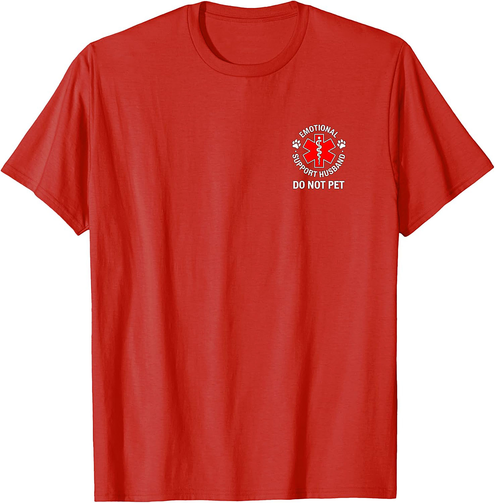 Emotional Support Husband T-Shirt - Funny Do Not Pet Tee