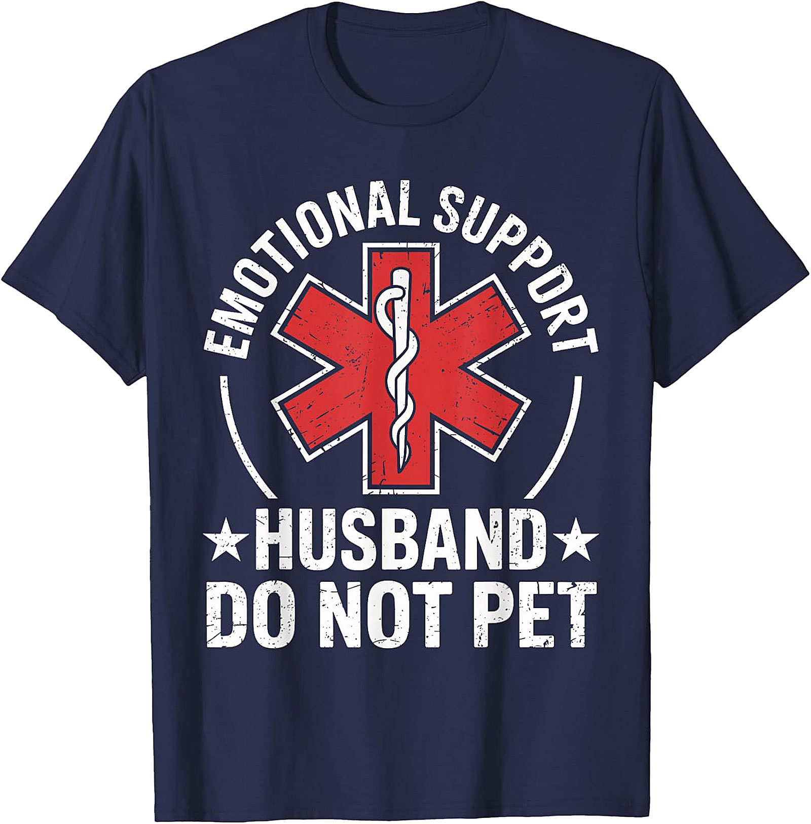 Emotional Support Husband Do Not Pet Funny T-Shirt