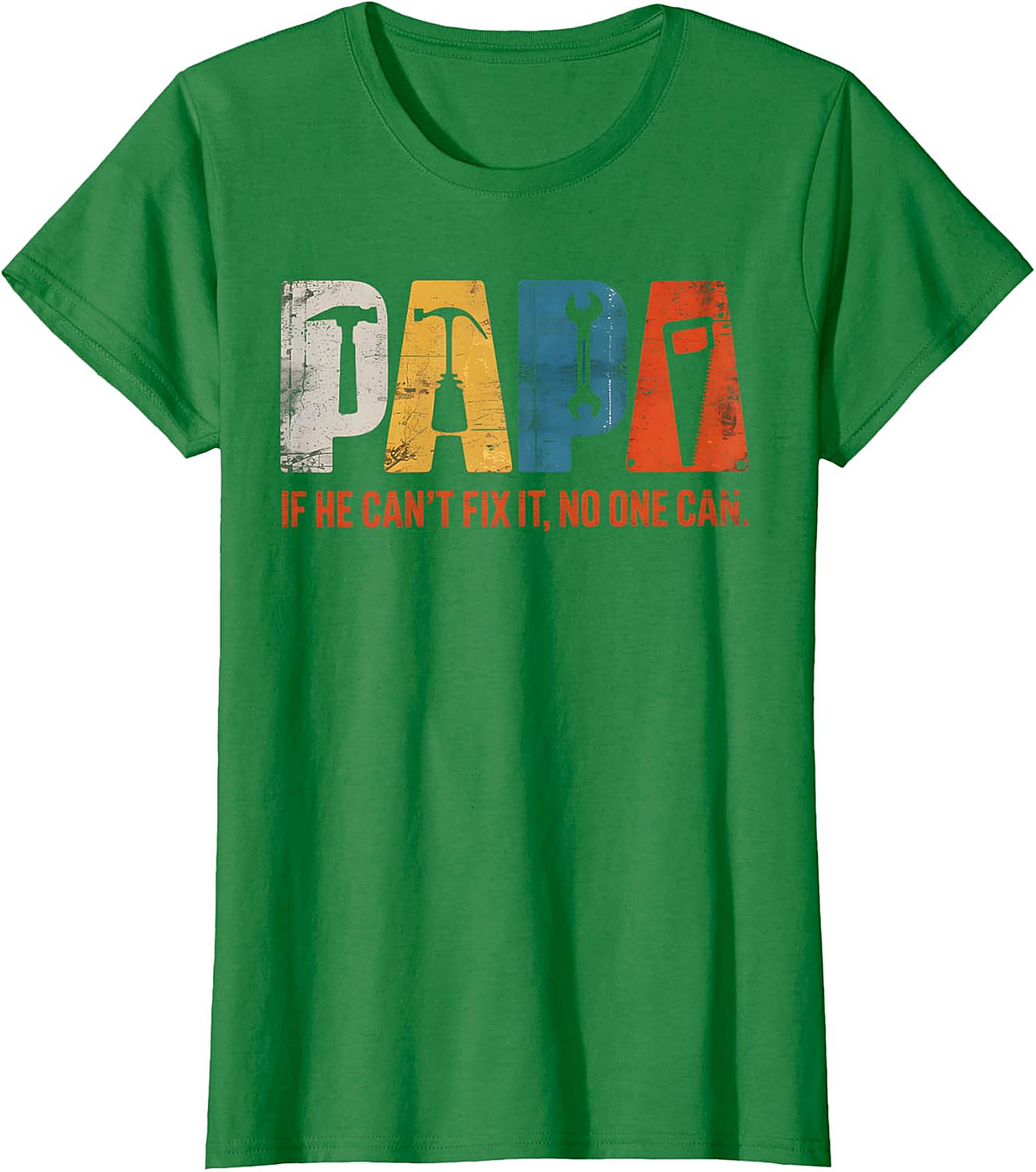 Papa "If He Can't Fix It" Tools T-Shirt | Handy Grandpa Gift