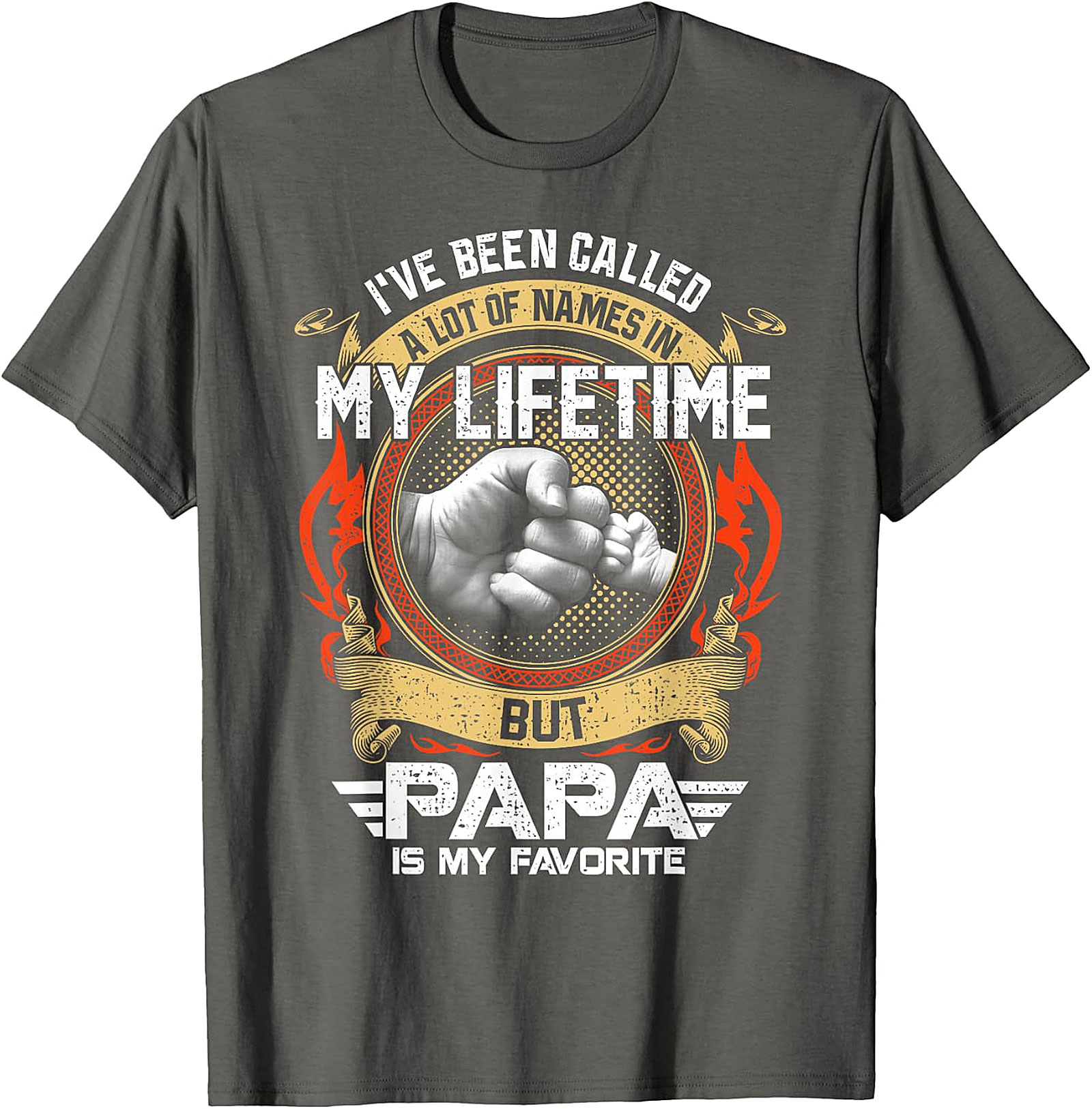 Papa Is My Favorite T-Shirt - Sentimental Father's Day Gift