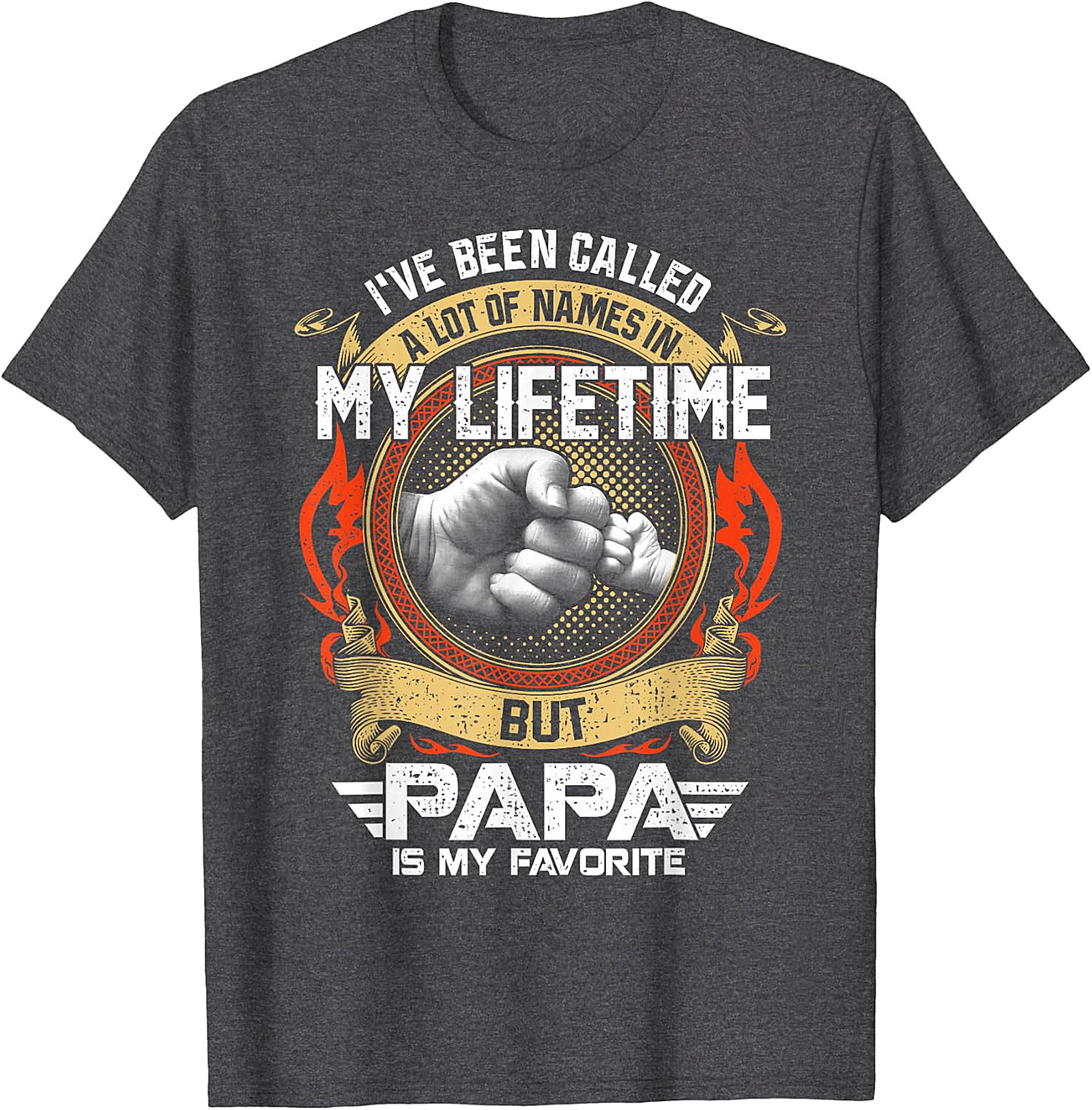 Papa Is My Favorite T-Shirt - Sentimental Father's Day Gift