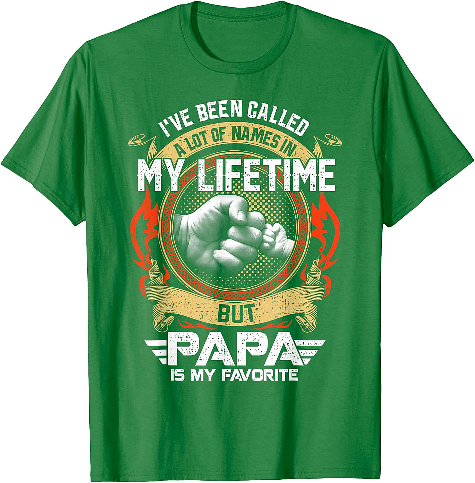 Papa Is My Favorite T-Shirt - Sentimental Father's Day Gift