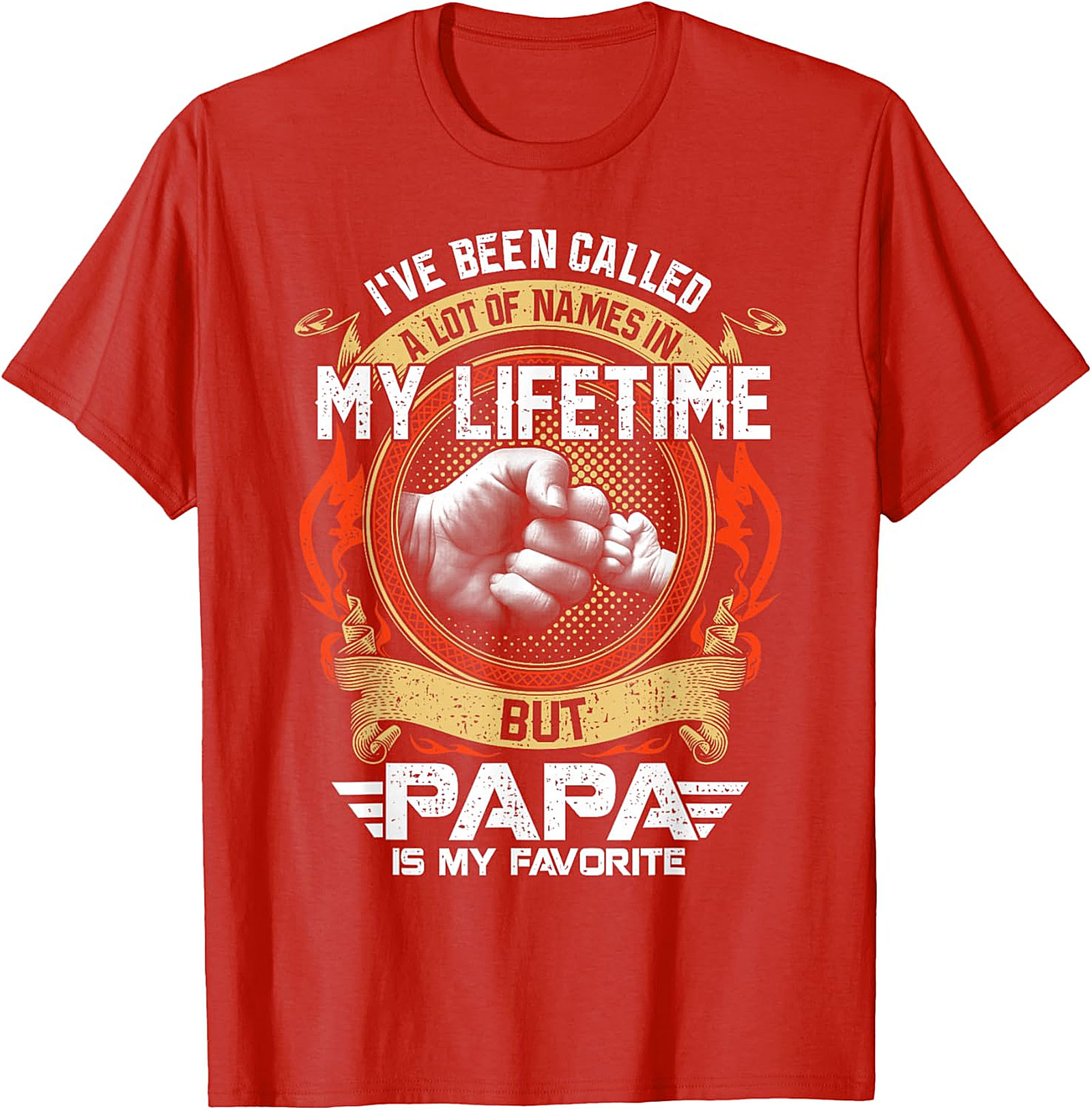Papa Is My Favorite T-Shirt - Sentimental Father's Day Gift