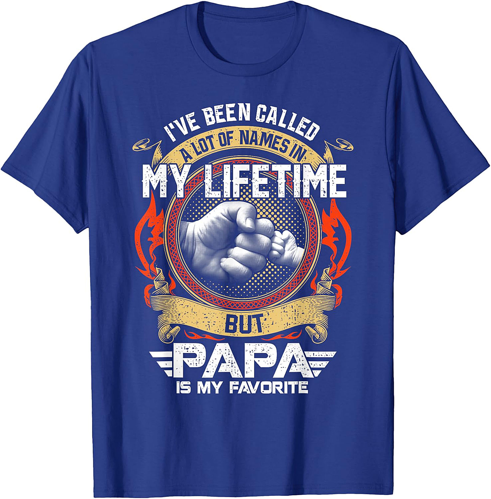 Papa Is My Favorite T-Shirt - Sentimental Father's Day Gift