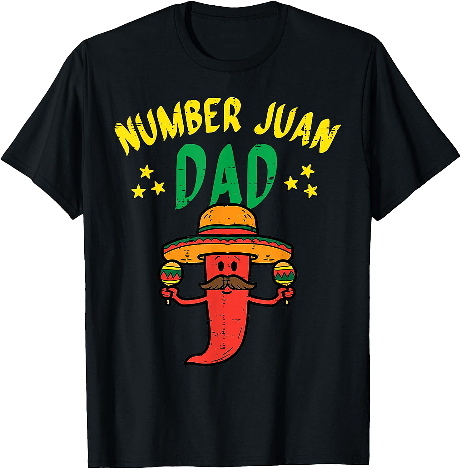 Number Juan Dad Funny T-Shirt – Mexican Fathers Day Gift