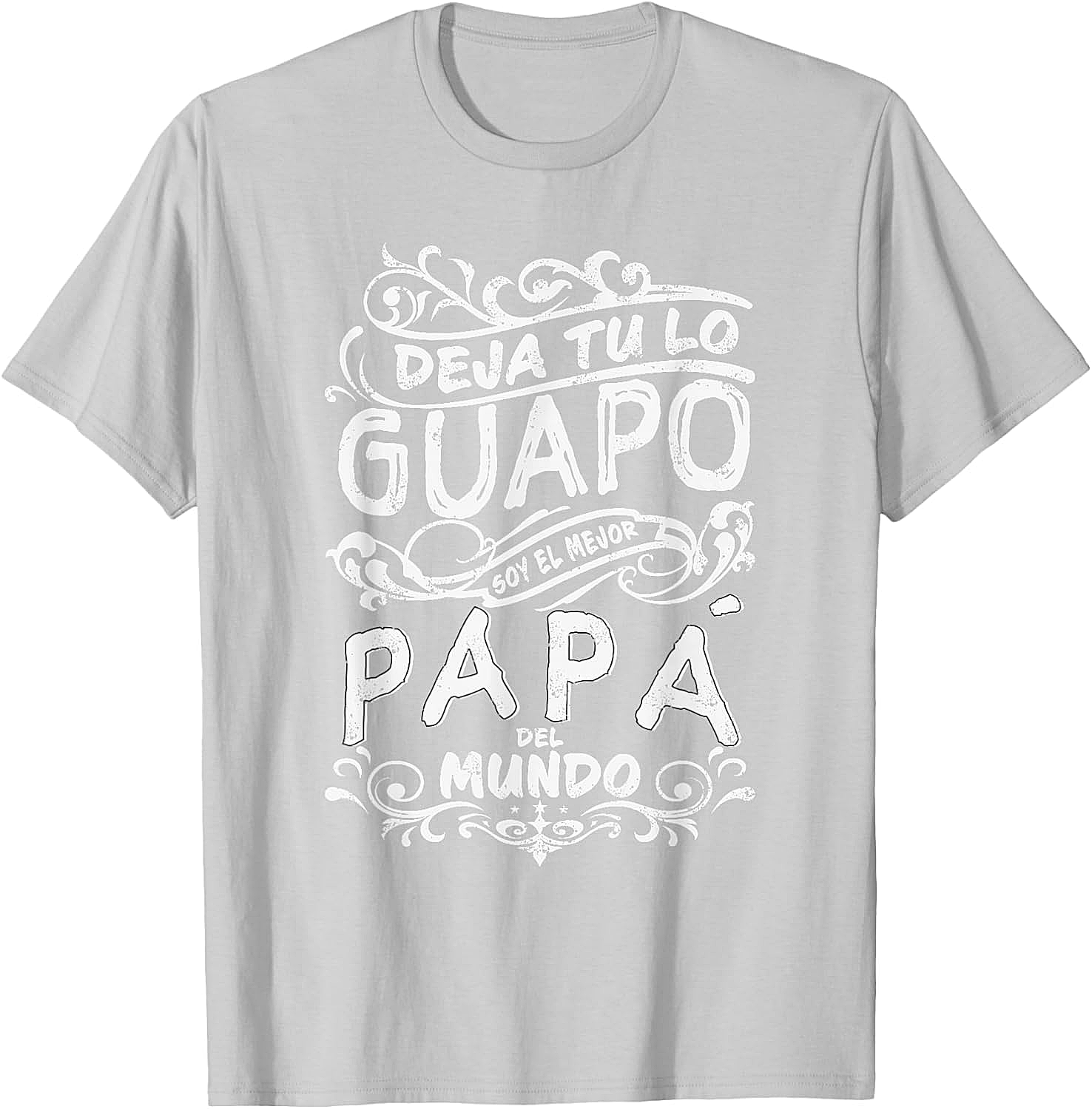 Mejor Papa del Mundo T-Shirt Best Dad Ever Father's Day
