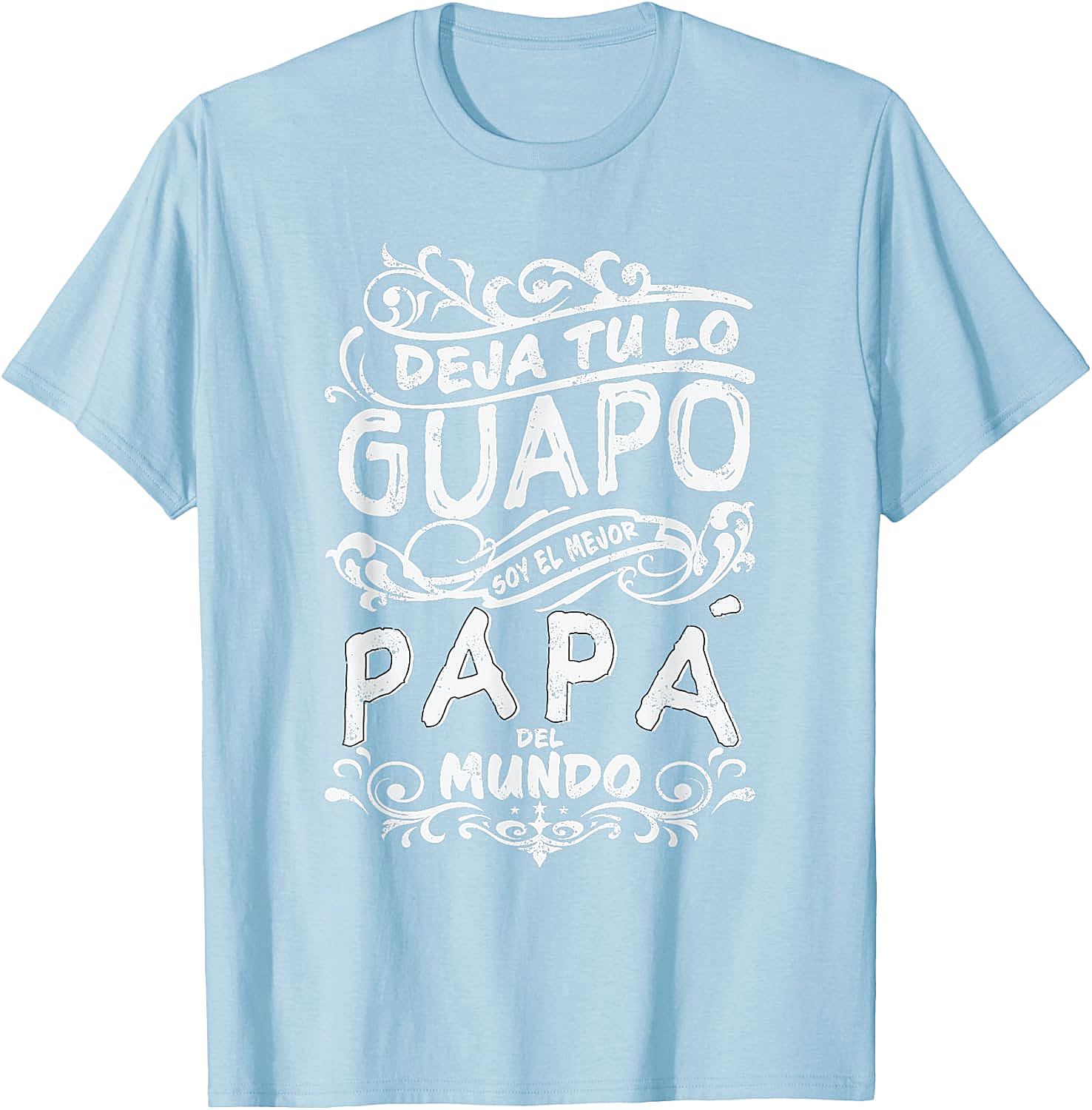 Mejor Papa del Mundo T-Shirt Best Dad Ever Father's Day