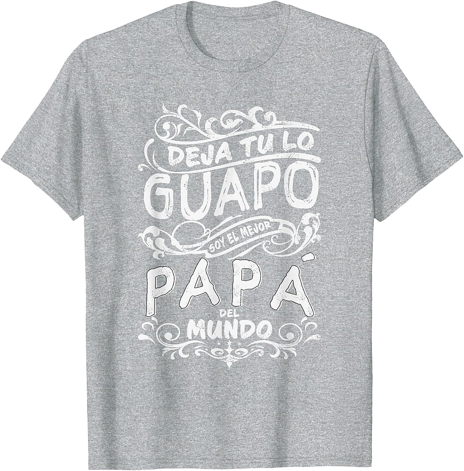 Mejor Papa del Mundo T-Shirt Best Dad Ever Father's Day
