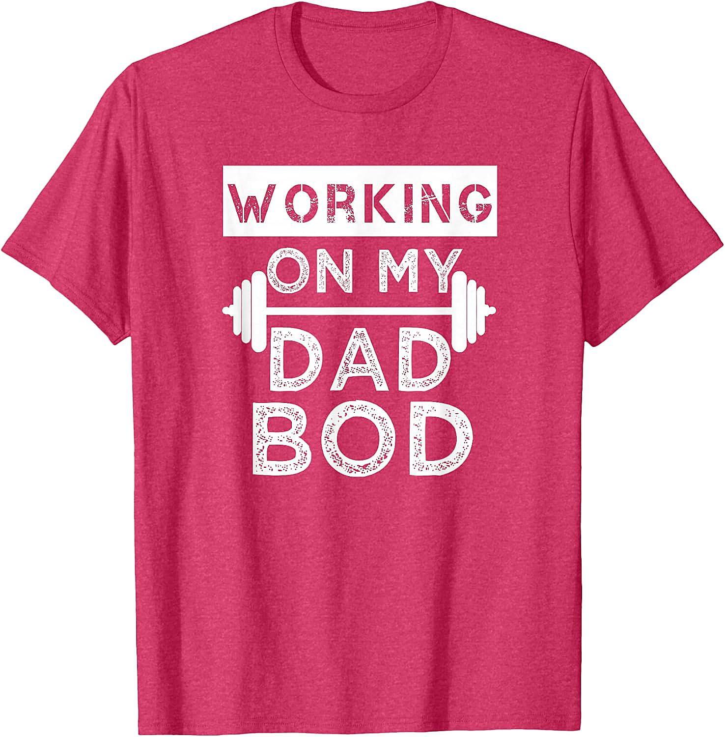  Working on My Dad BOD T-Shirt Funny Gym Tee Fathers Day Gift