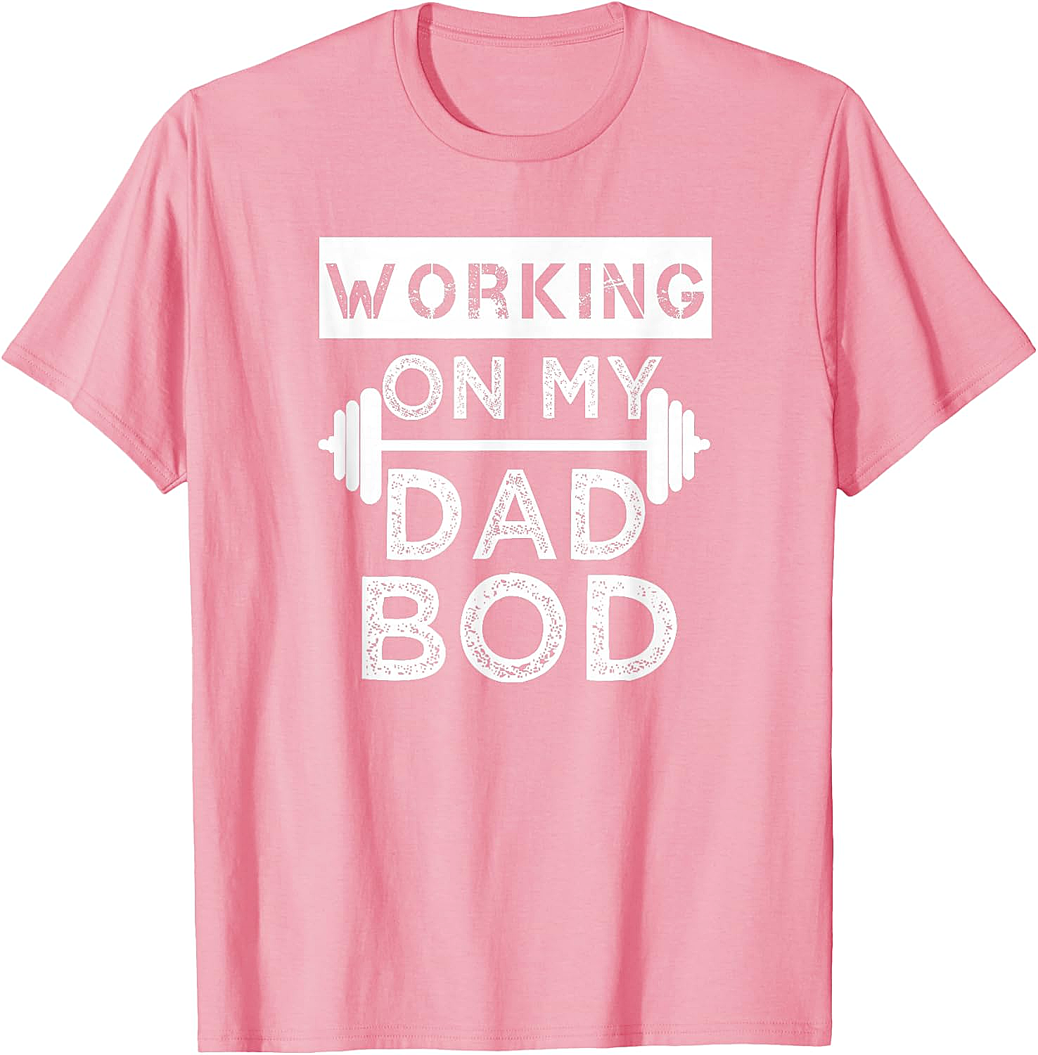  Working on My Dad BOD T-Shirt Funny Gym Tee Fathers Day Gift