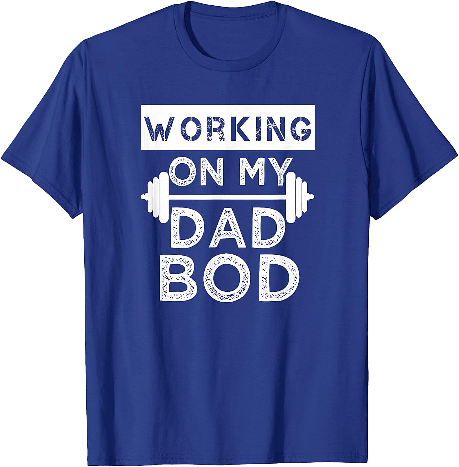  Working on My Dad BOD T-Shirt Funny Gym Tee Fathers Day Gift