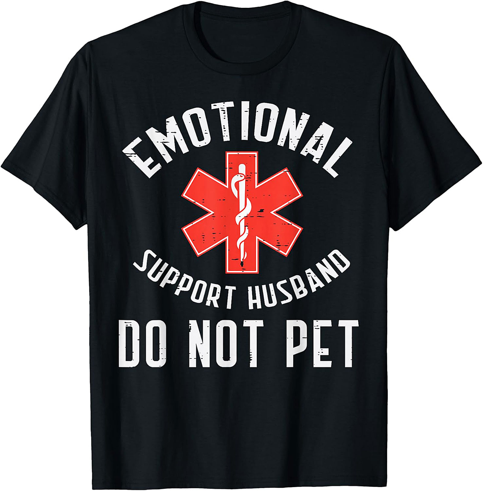 Emotional Support Husband Do Not Pet Funny T-Shirt