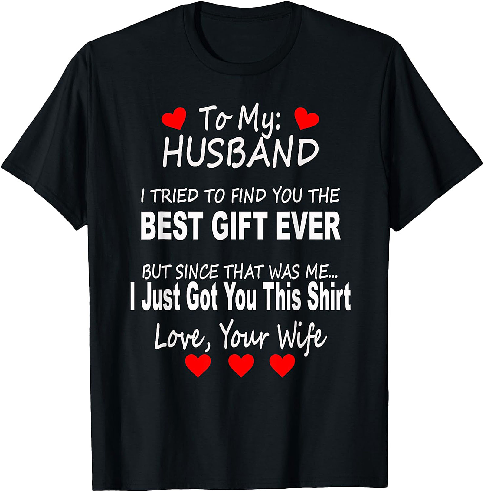 Funny Husband Gift T-Shirt | Wife's Love & Humor Tee