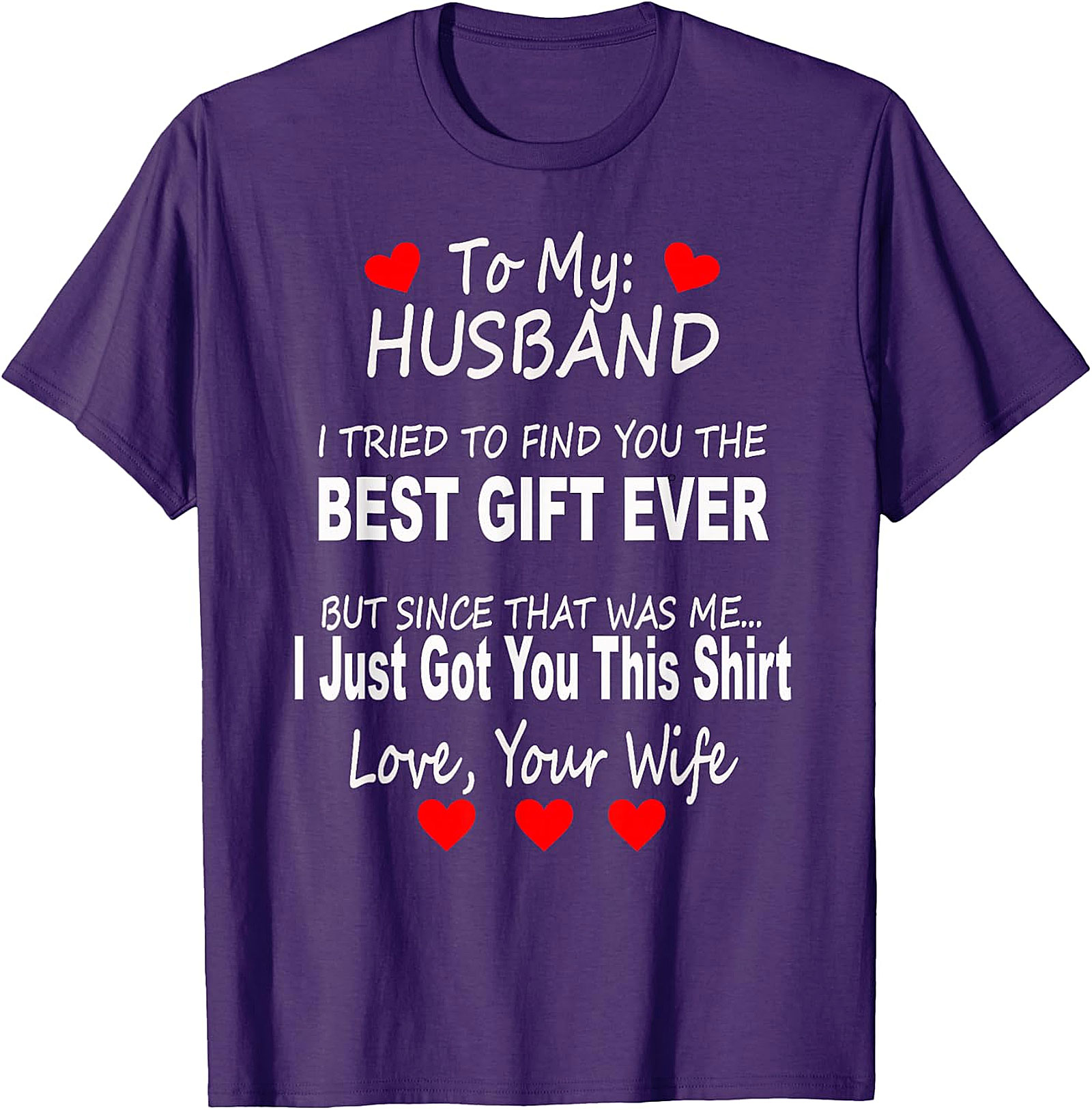 Funny Husband Gift T-Shirt | Wife's Love & Humor Tee