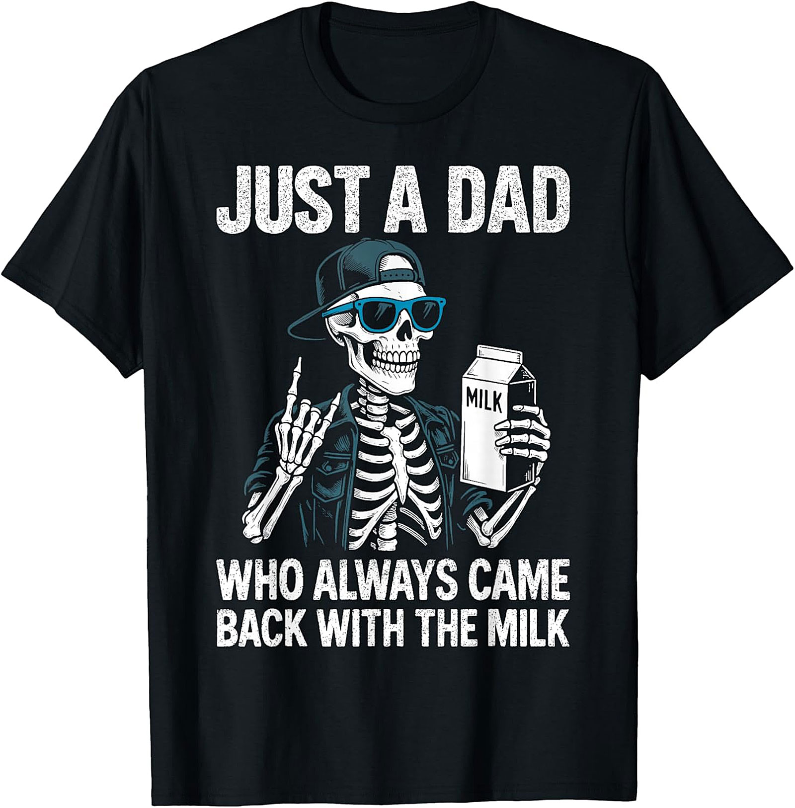 Just A Dad With Milk Skeleton T-Shirt | Funny Dad Gift