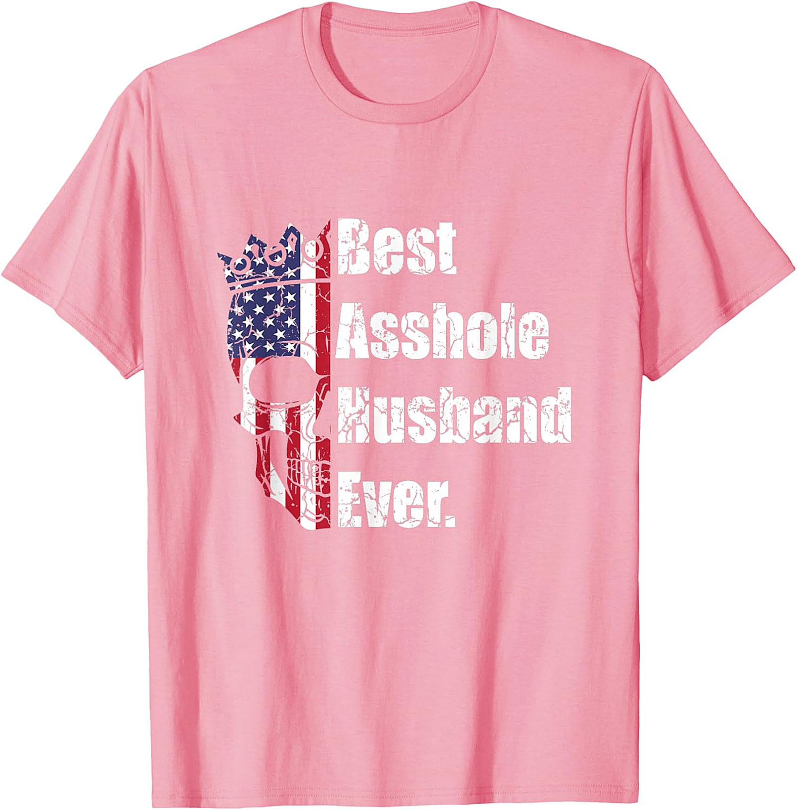 Best Asshole Husband Ever T-Shirt | Funny USA Flag Skull Tee