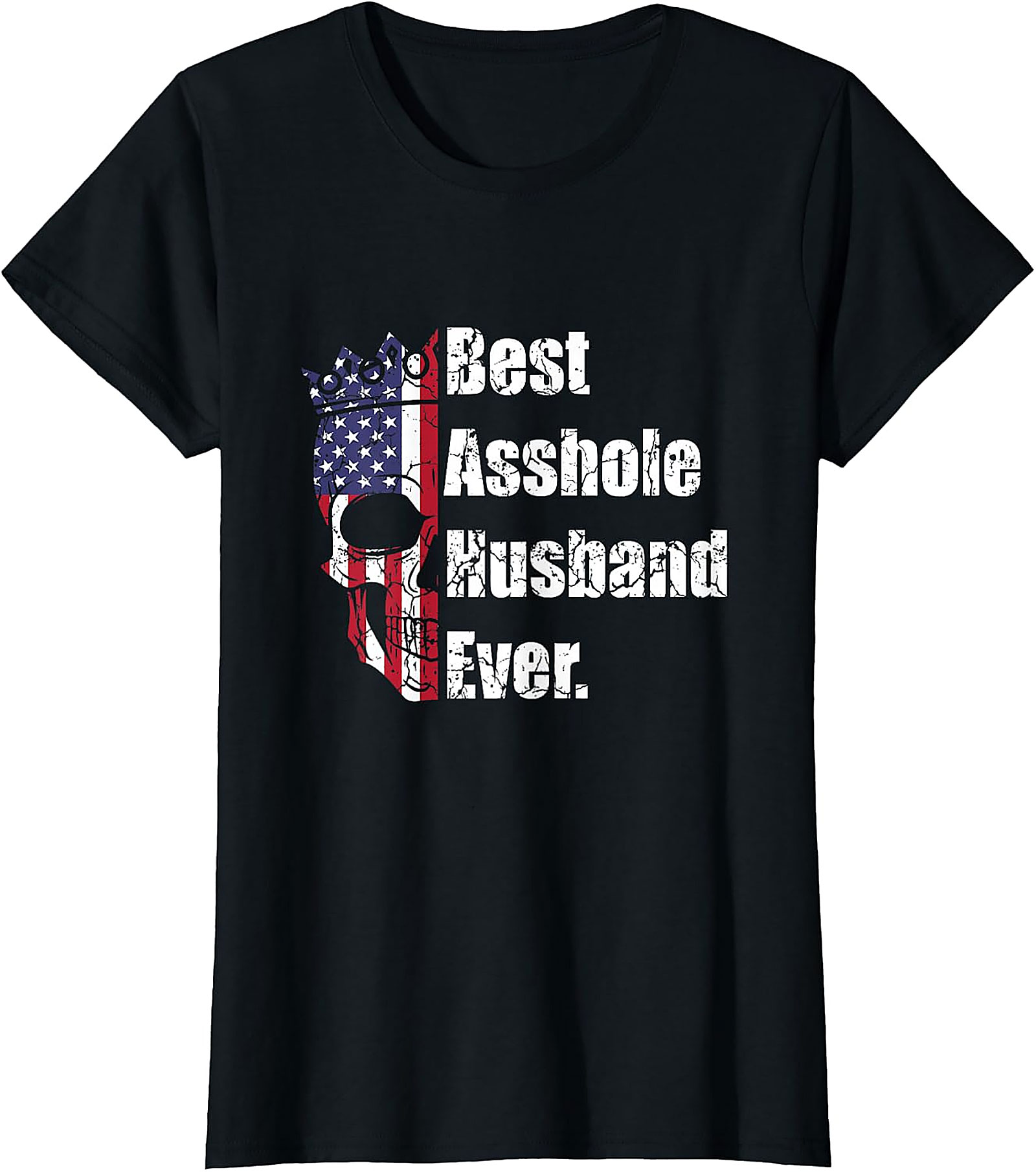 Best Asshole Husband Ever T-Shirt | Funny USA Flag Skull Tee