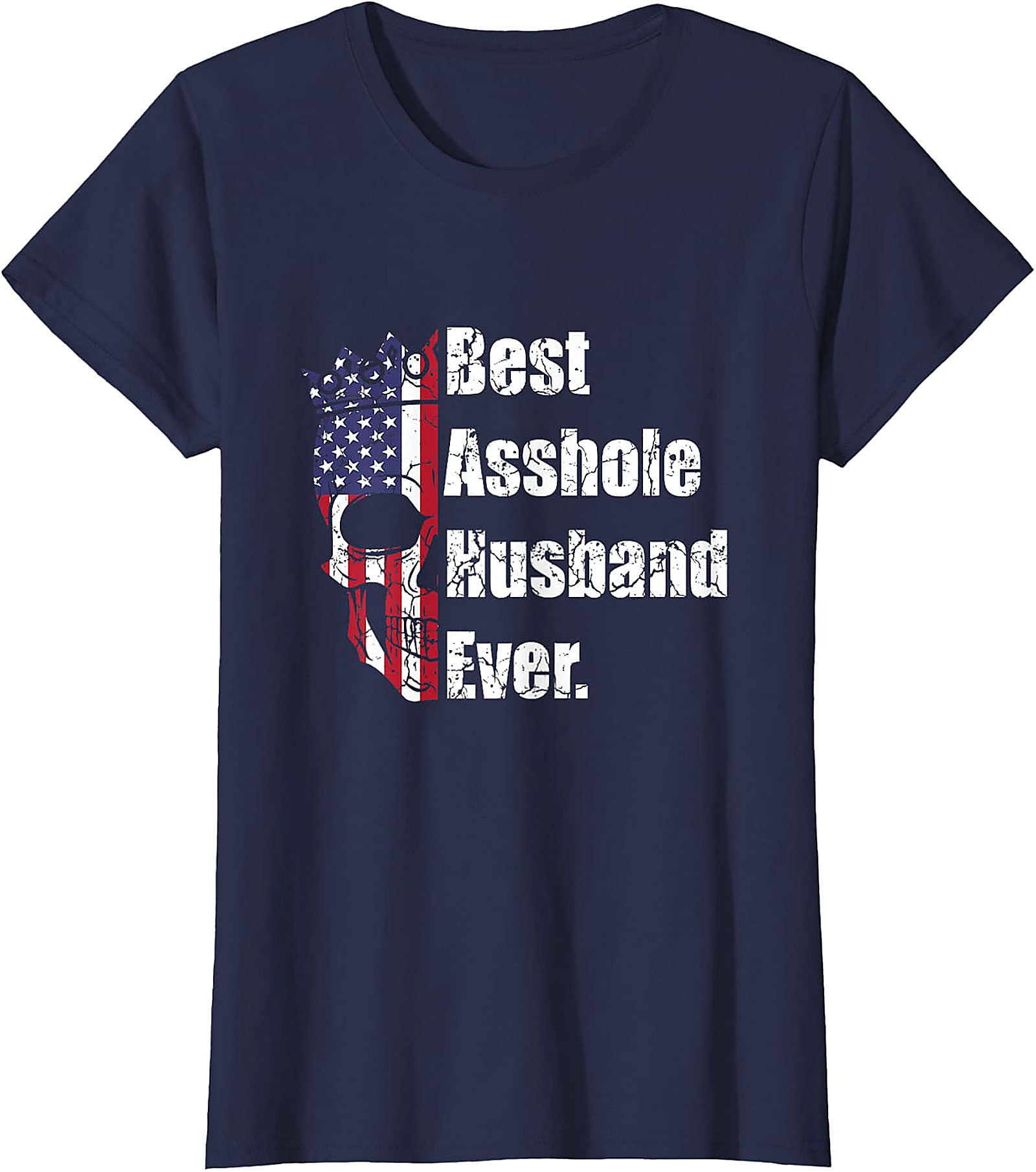 Best Asshole Husband Ever T-Shirt | Funny USA Flag Skull Tee