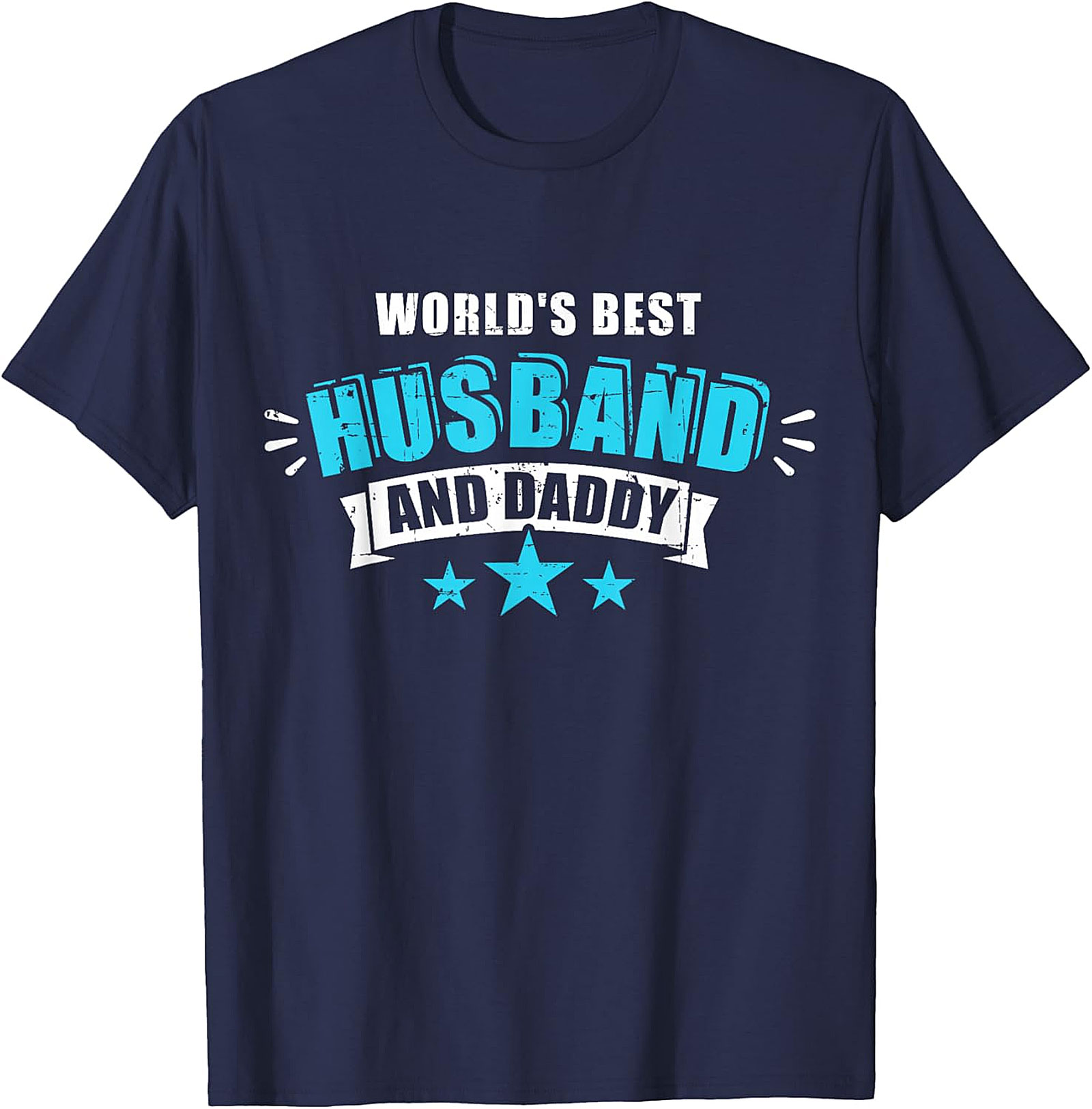 World's Best Husband & Dad T-Shirt | Father's Day Gift