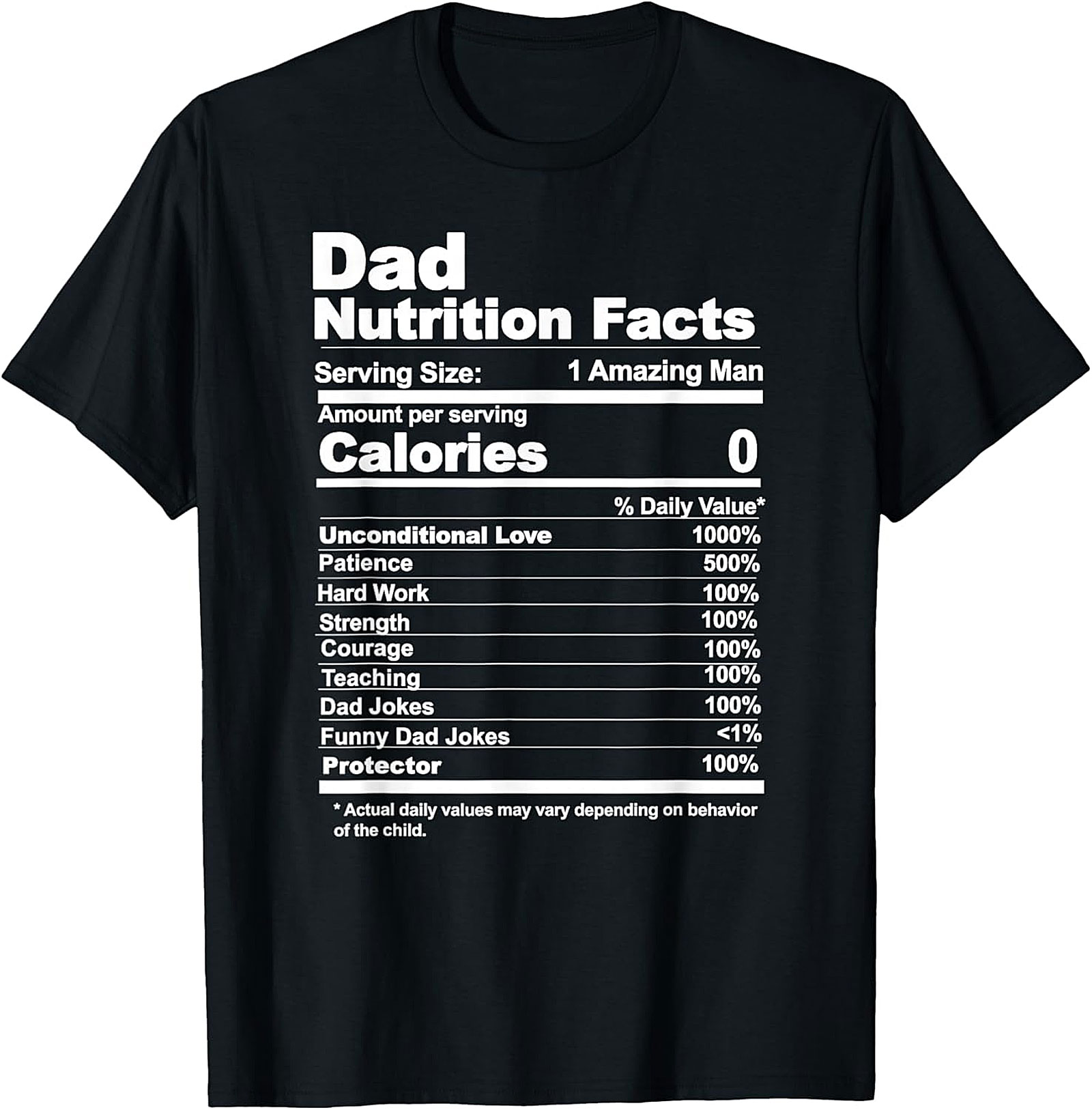 Dad Nutrition Facts T-Shirt - Humorous Father's Day Gift
