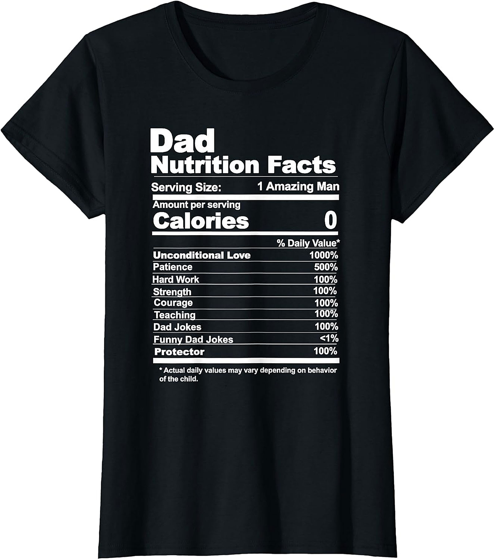 Dad Nutrition Facts T-Shirt - Humorous Father's Day Gift