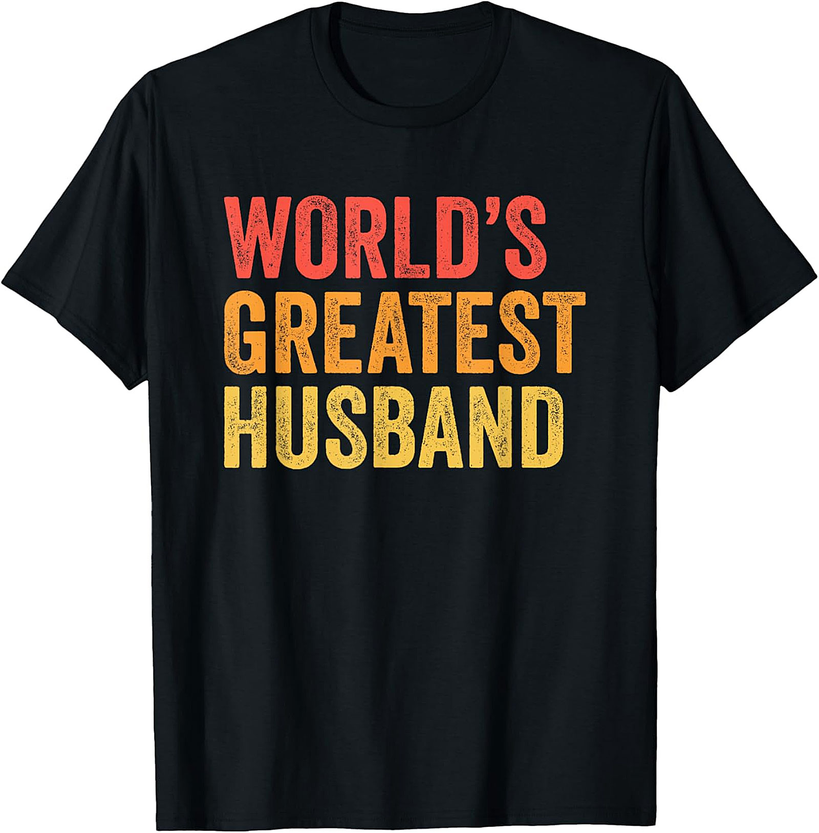 World's Greatest Husband T-Shirt | Funny Husband Gift