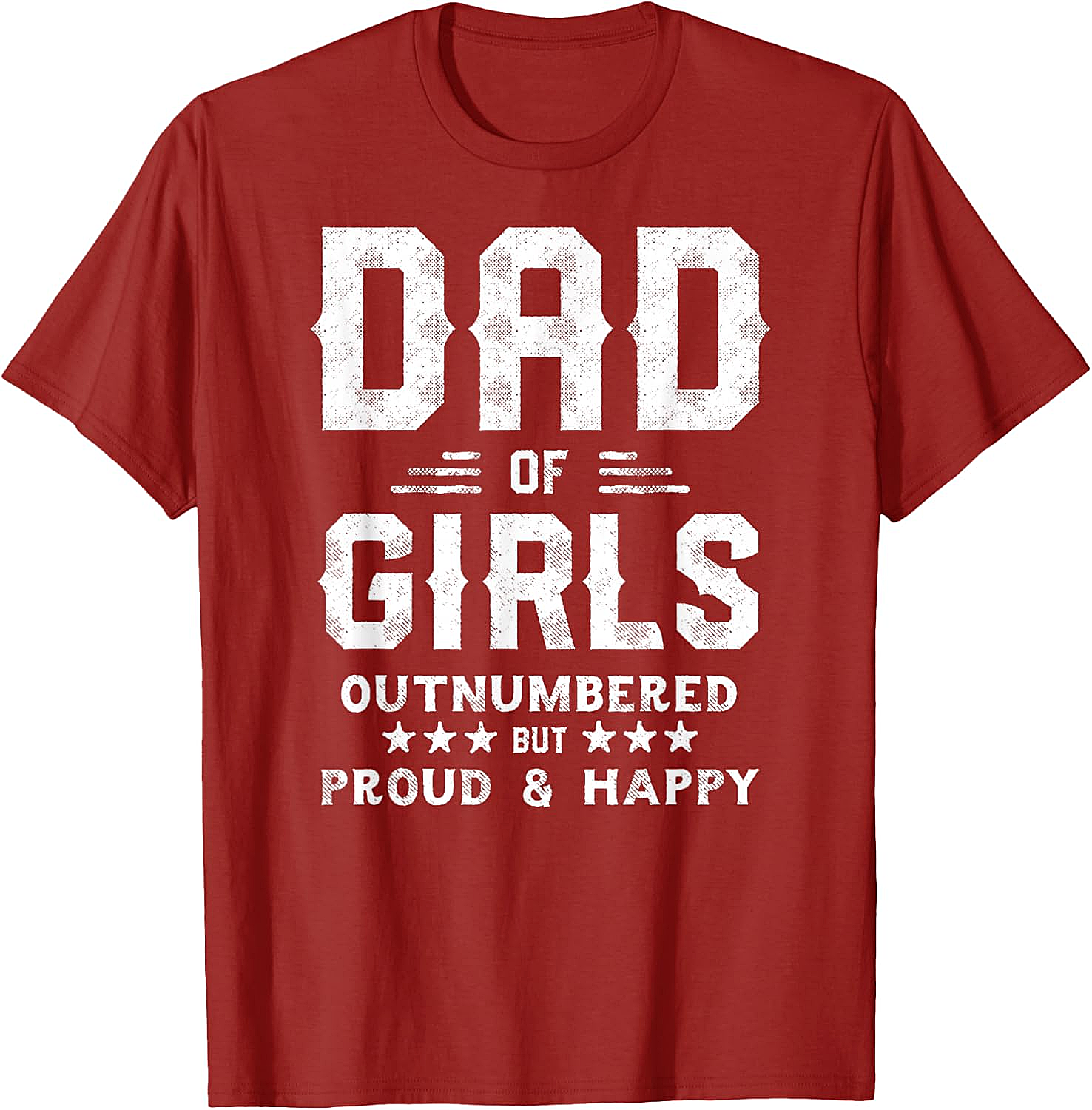  Dad of Girls Outnumbered But Proud T-Shirt Gifts for Dads