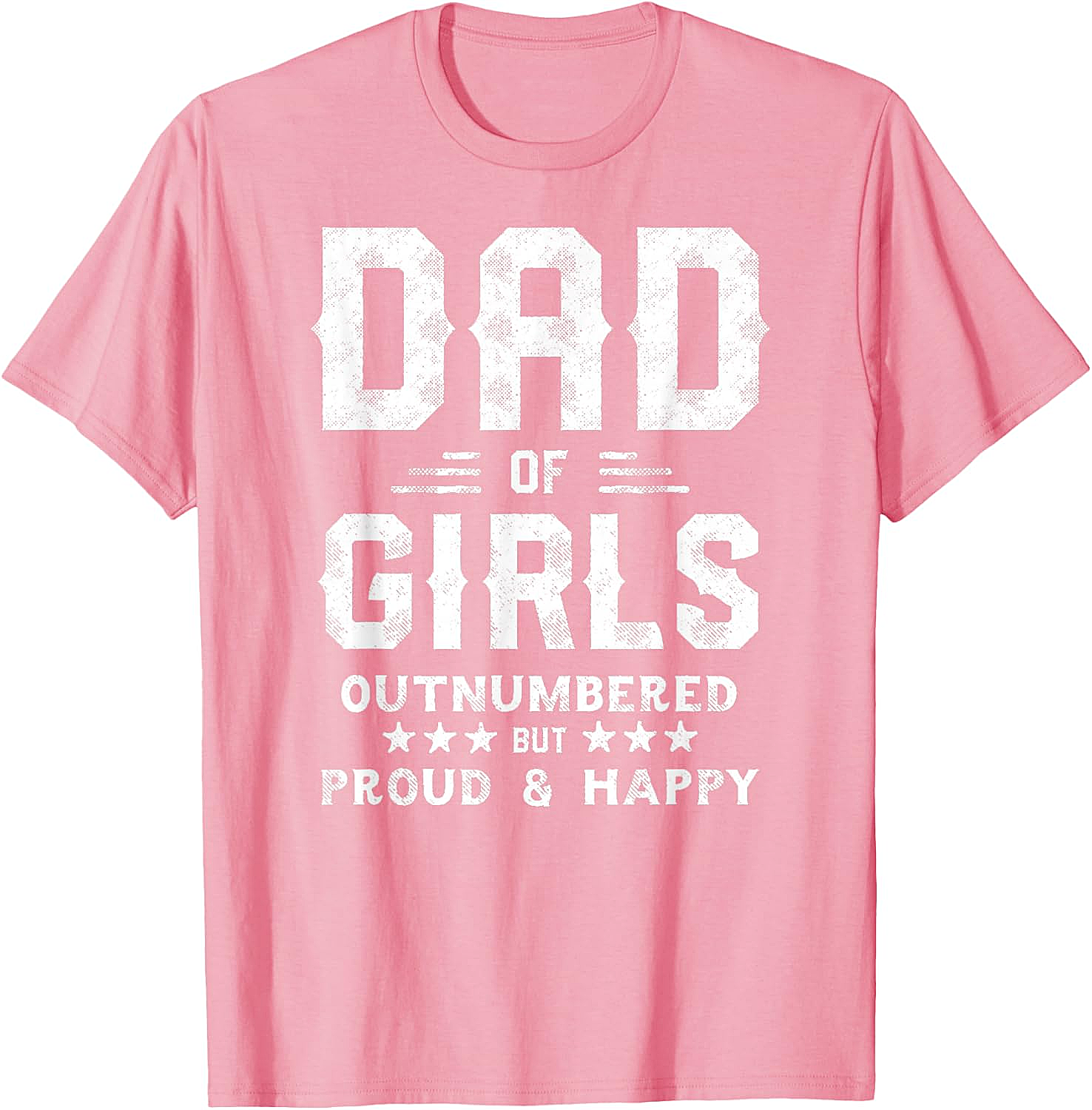  Dad of Girls Outnumbered But Proud T-Shirt Gifts for Dads