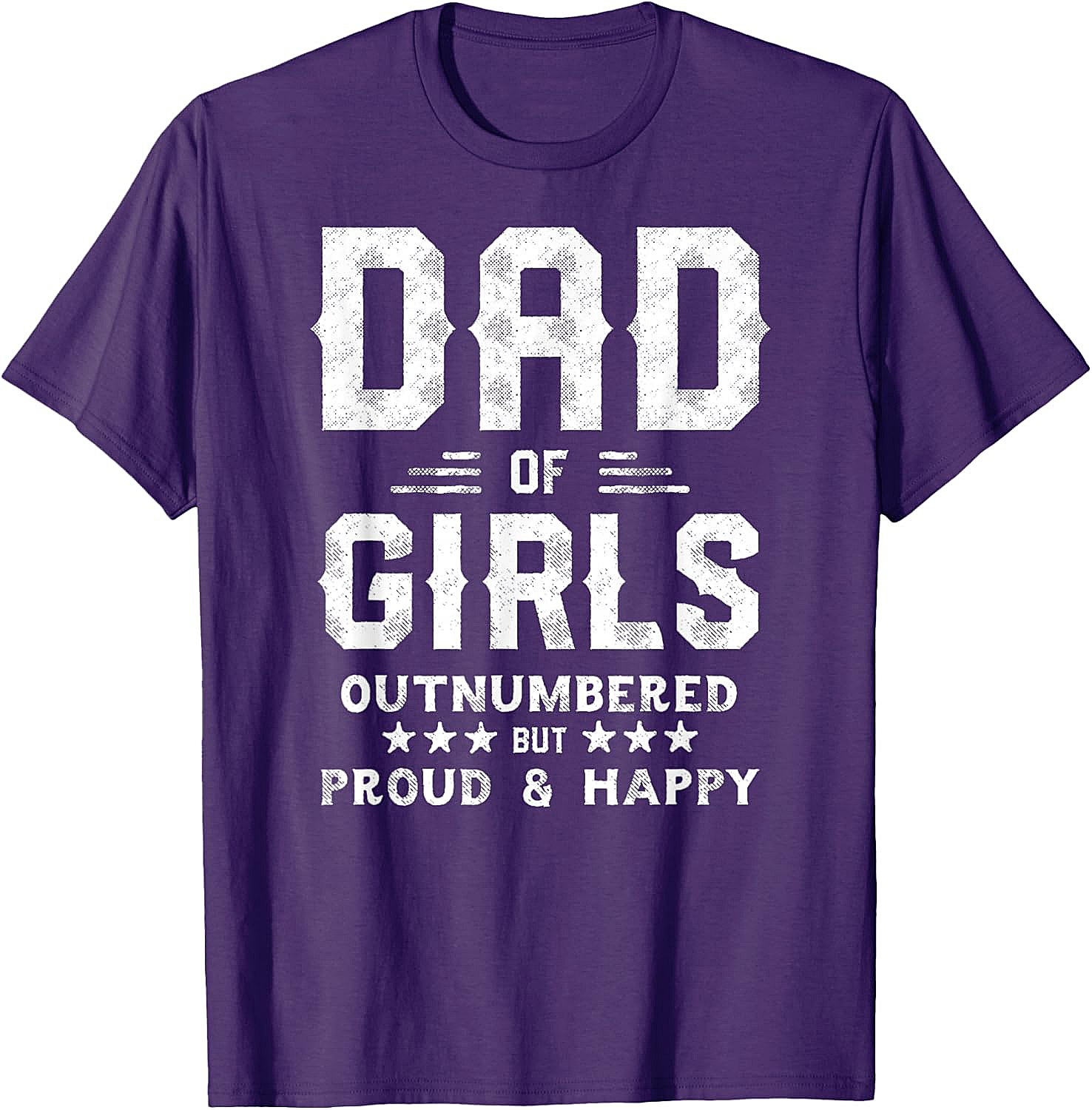  Dad of Girls Outnumbered But Proud T-Shirt Gifts for Dads