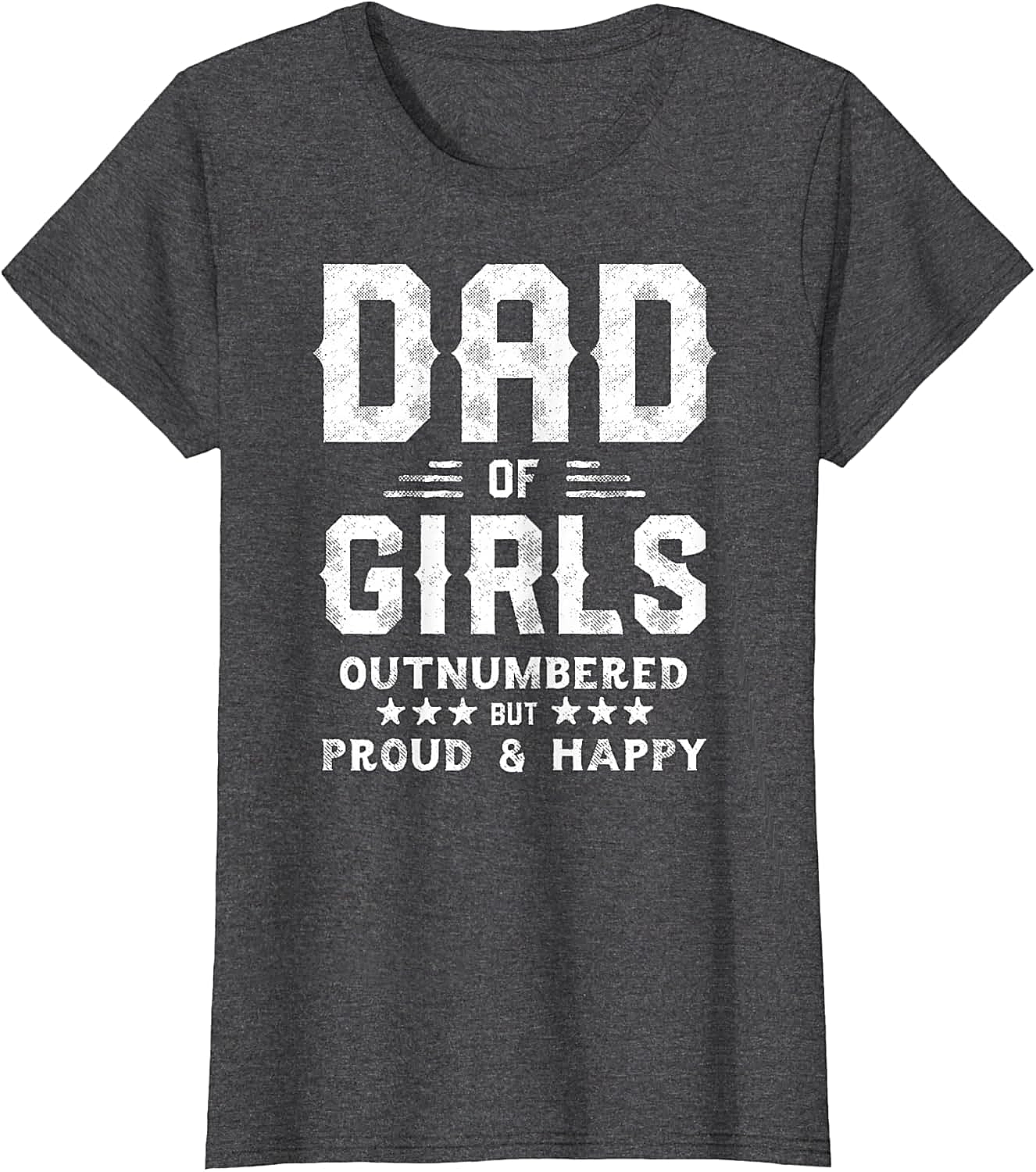  Dad of Girls Outnumbered But Proud T-Shirt Gifts for Dads