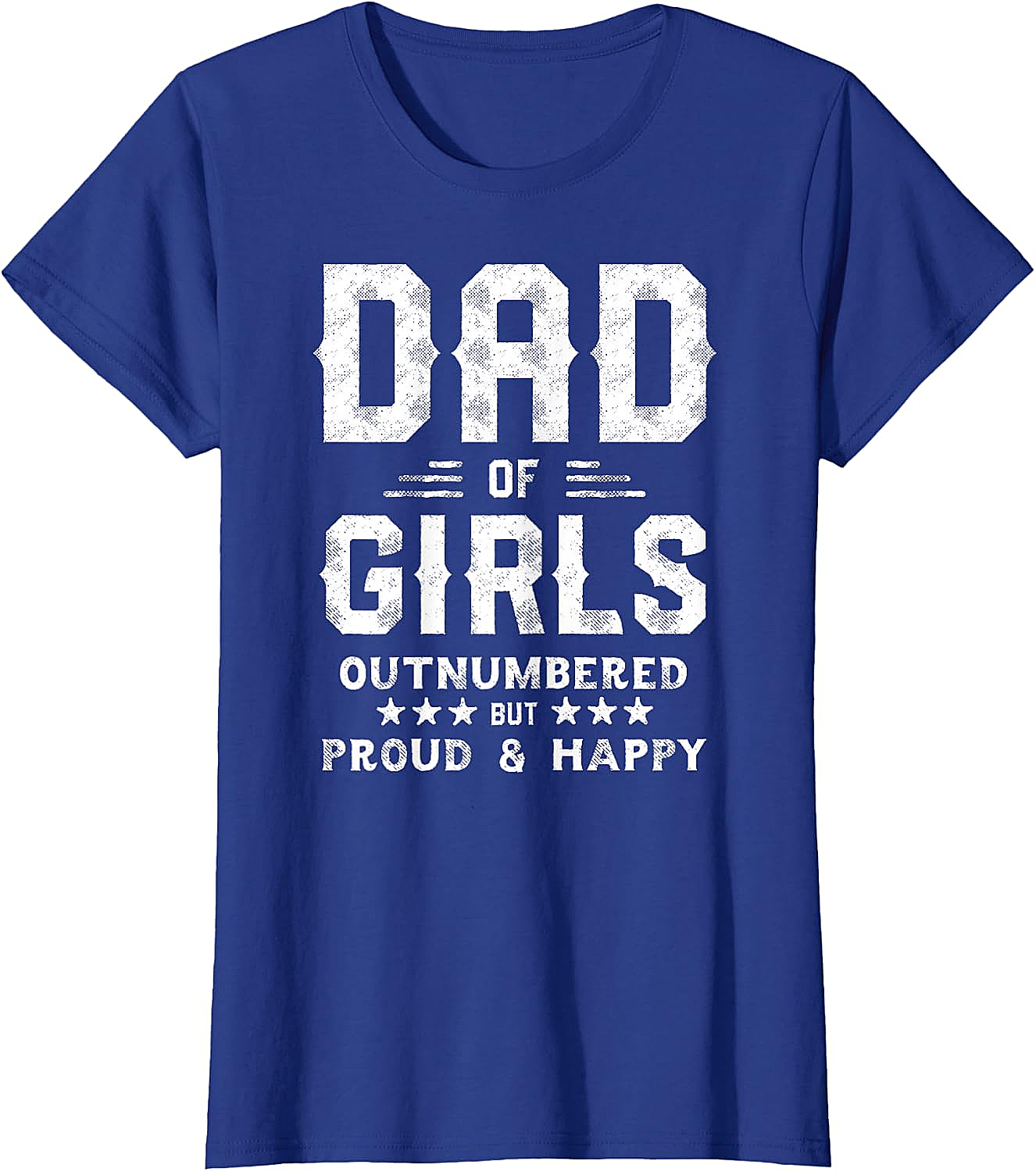  Dad of Girls Outnumbered But Proud T-Shirt Gifts for Dads