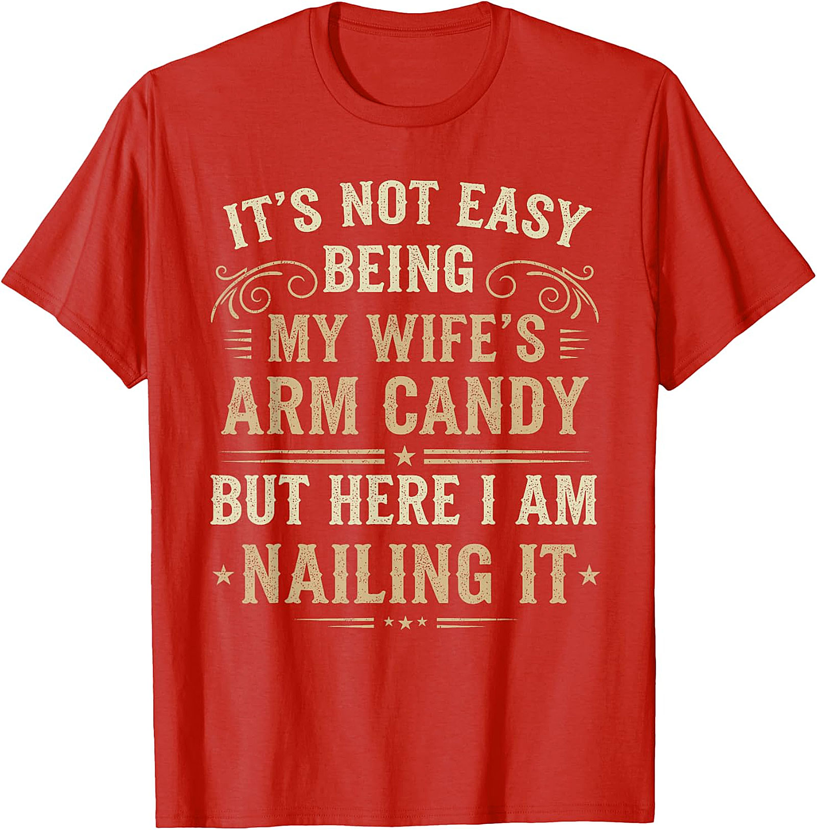 Wife's Arm Candy Funny T-Shirt | Husband Gift | Unisex Tee