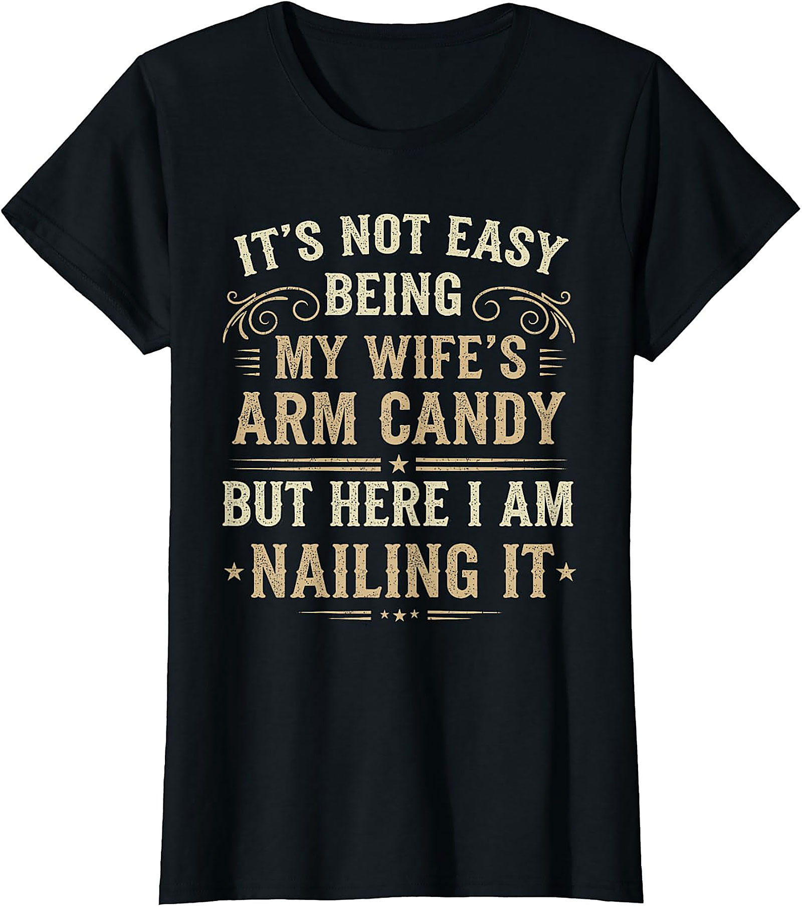 Wife's Arm Candy Funny T-Shirt | Husband Gift | Unisex Tee