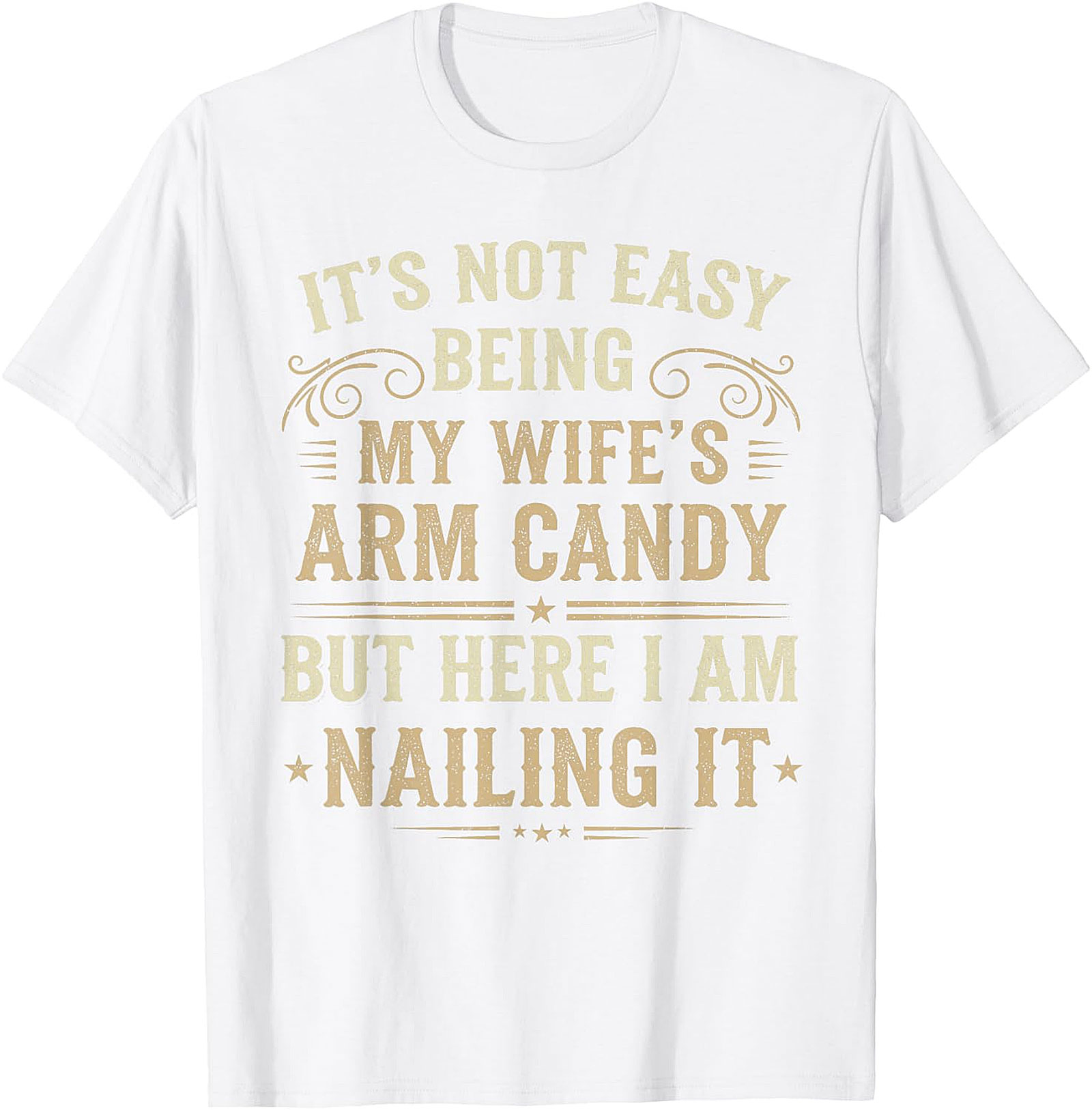 Wife's Arm Candy Funny T-Shirt | Husband Gift | Unisex Tee
